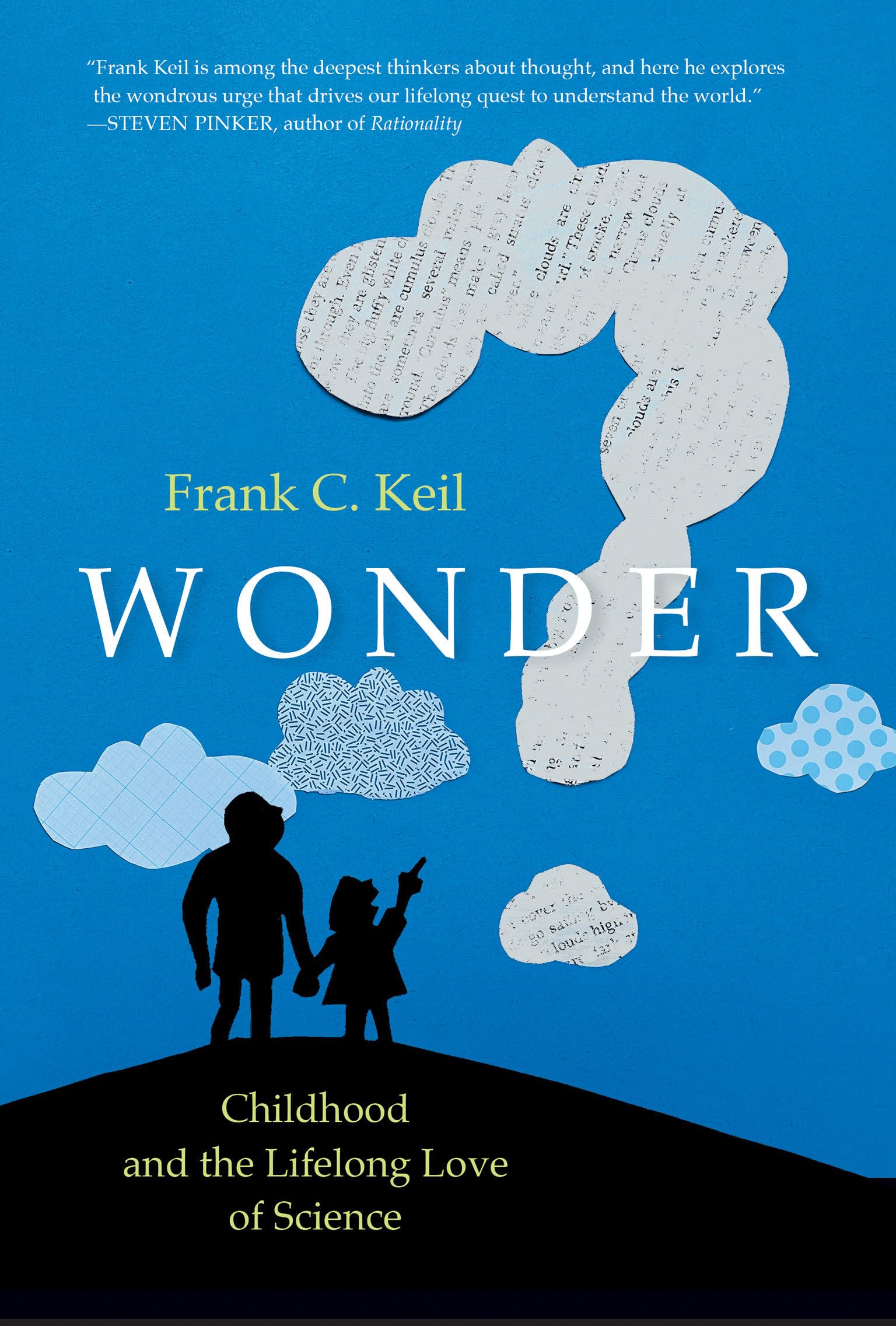 Wonder: Childhood and the Lifelong Love of Science Books