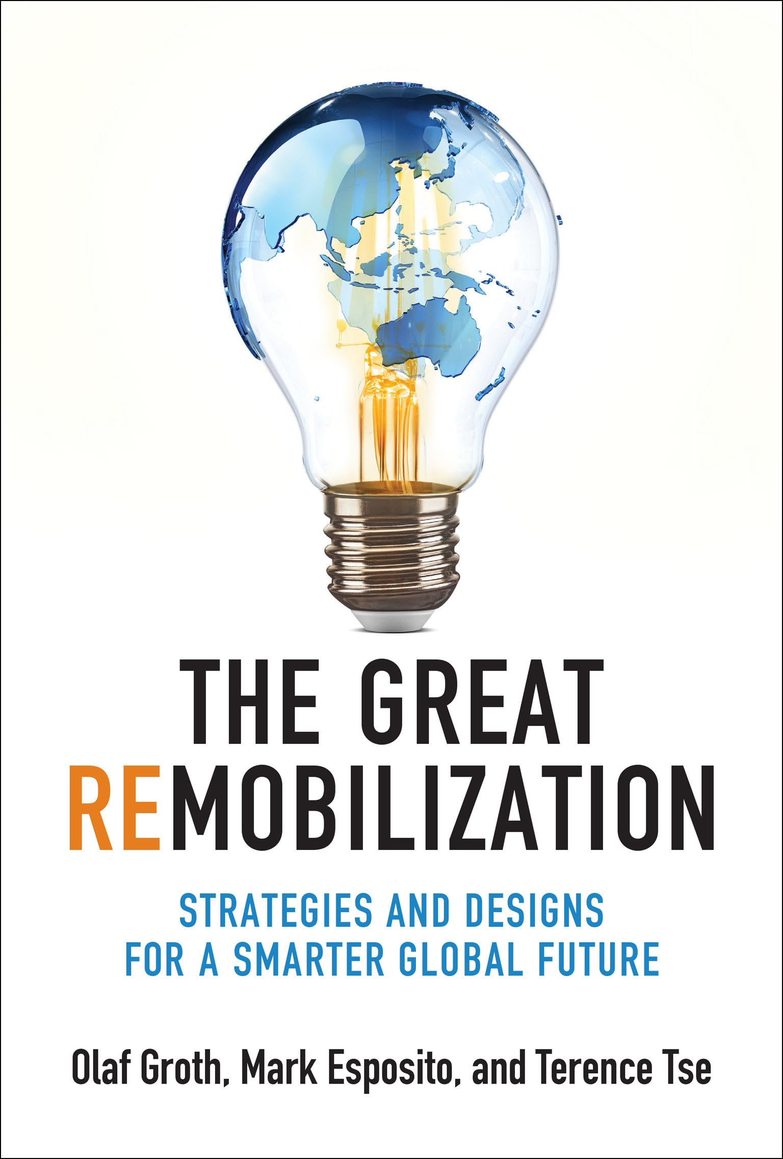 The Great Remobilization: Strategies and Designs for a Smarter Global Future Social Sciences
