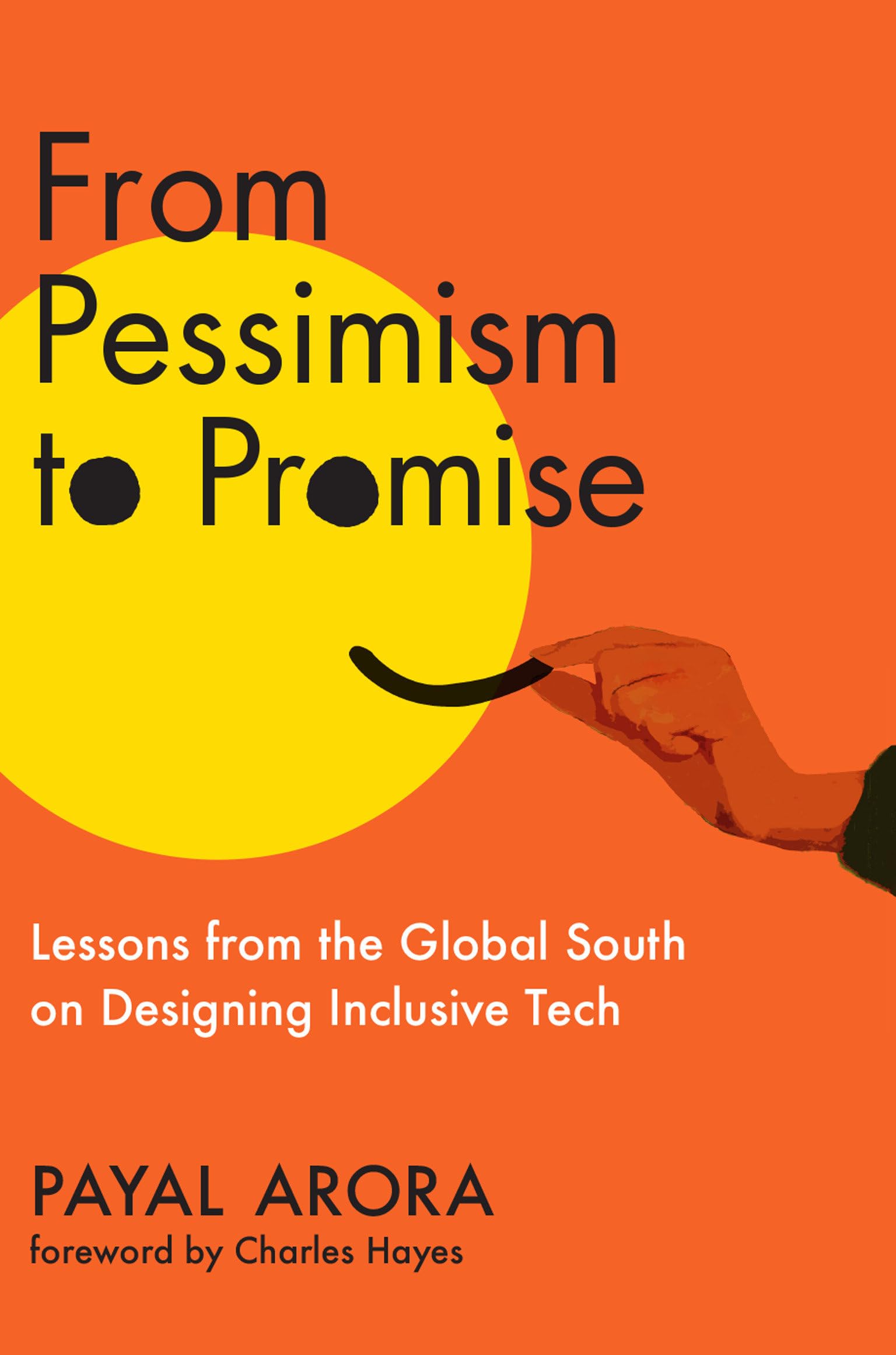 From Pessimism to Promise: Lessons from the Global South on Designing Inclusive Tech Social Sciences