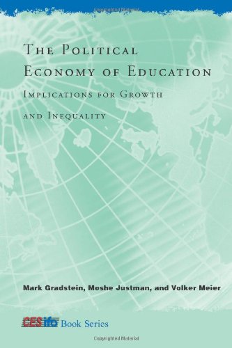 Political Economy of Education: Implications for Growth and Inequality (CESIFO BOOK SERIES) Business, Finance & Career