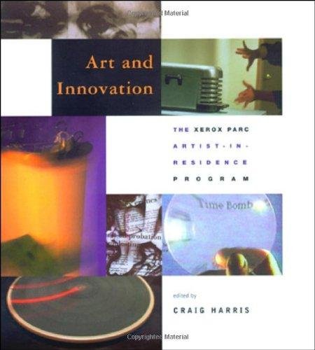 Art and Innovation: The Xerox Parc Artist-In-Residence Program (Leonardo Books) Computer Science