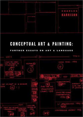 Conceptual Art and Painting: Further Essays on Art & Language book