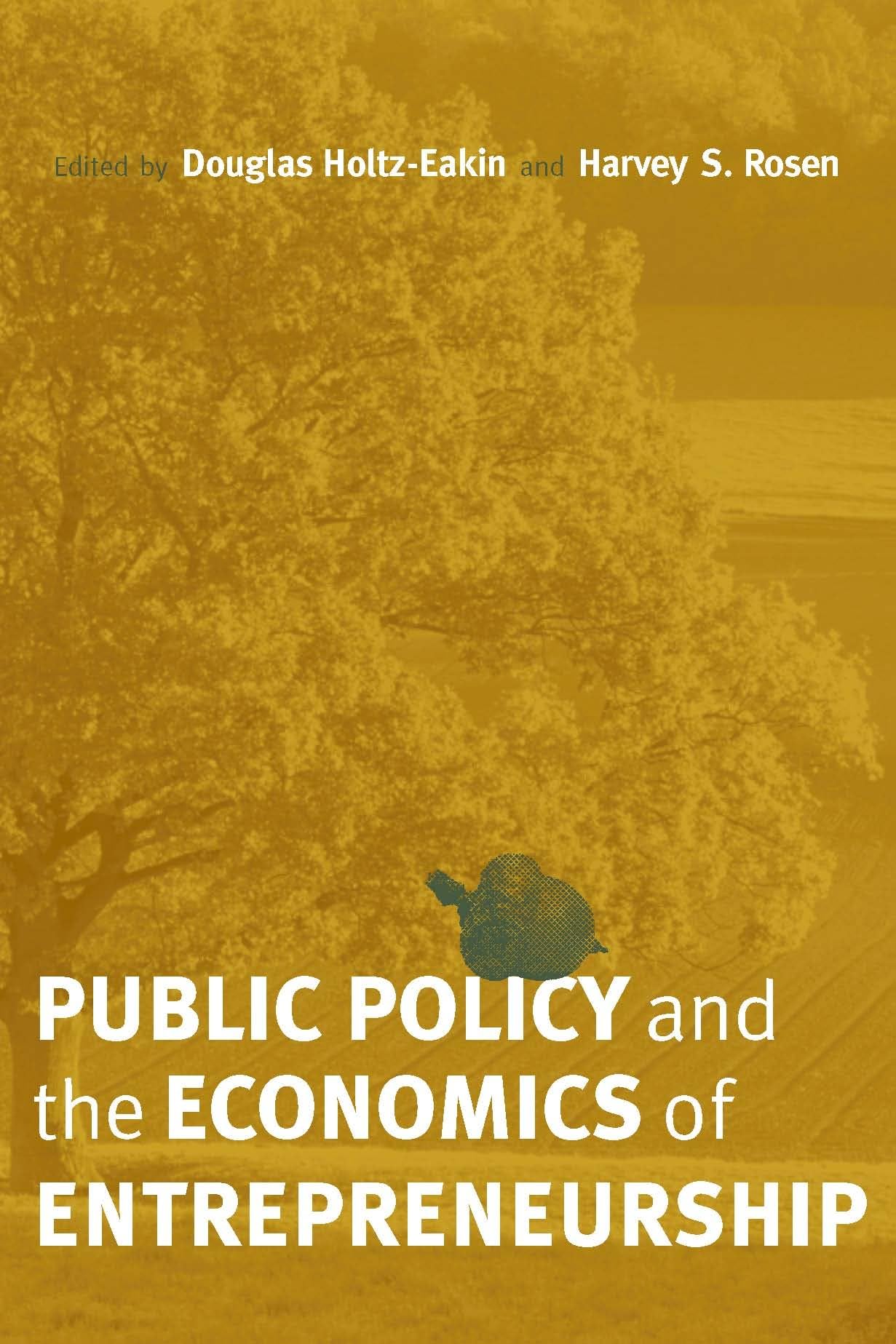 Public Policy and the Economics of Entrepreneurship Business, Finance & Career