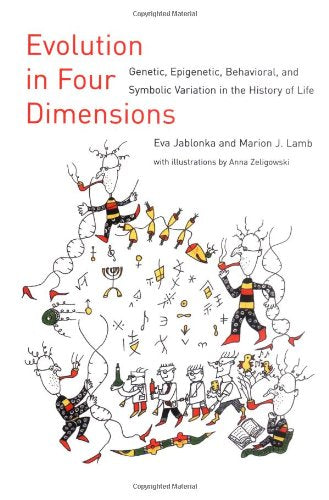 Evolution In Four Dimensions: Genetic, Epigenetic, Behavioral, And Symbolic Variation In The History Of Life (LIFE AND MIND) Natural Sciences