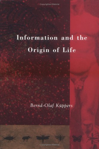 Information and the Origin of Life (The MIT Press) Medicine