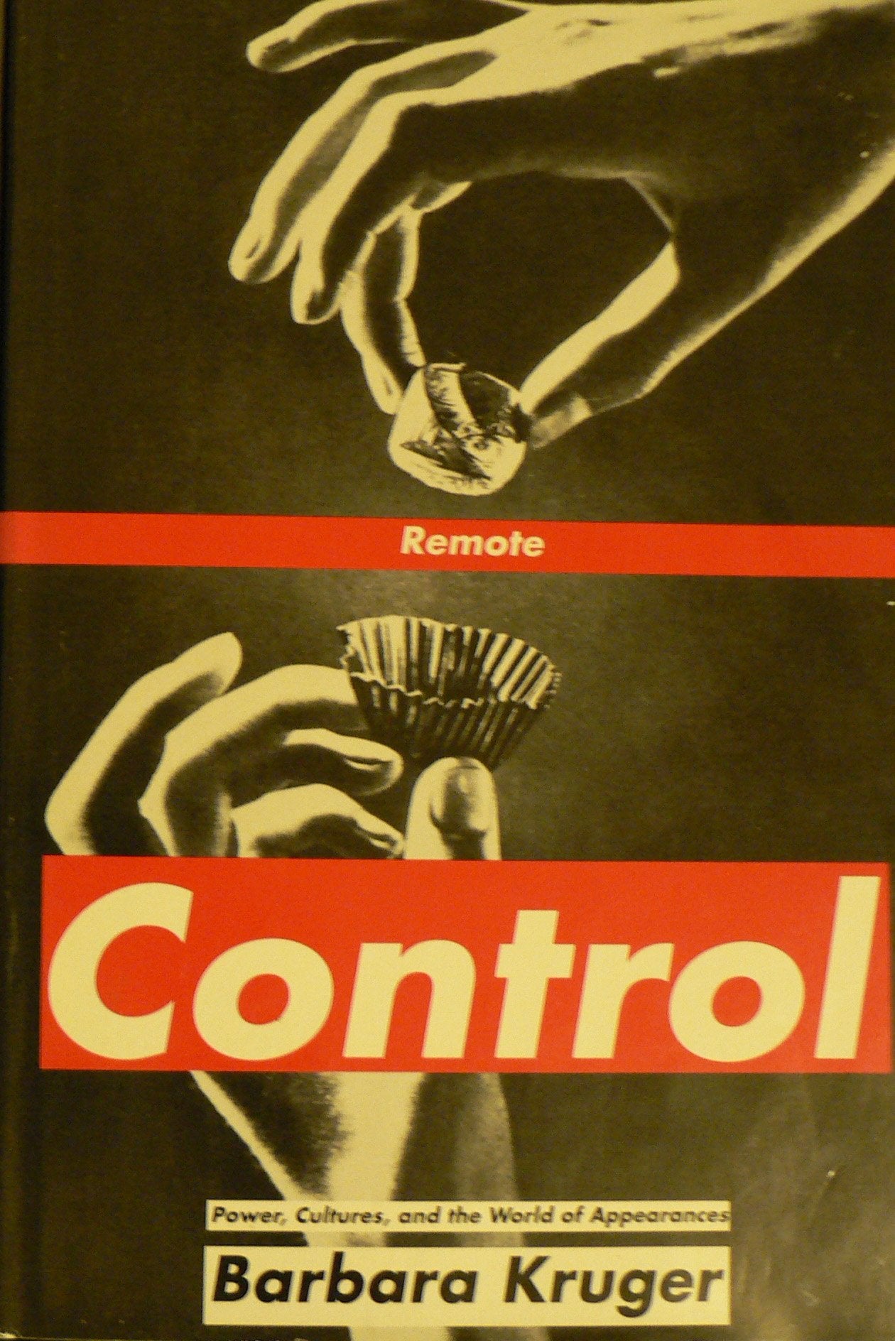Remote Control: Power, Cultures, and the World of Appearances book