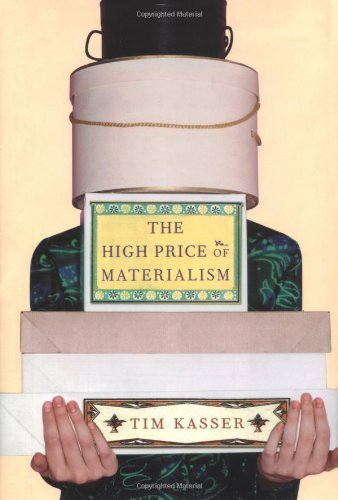 The High Price of Materialism (Bradford Books) Medicine