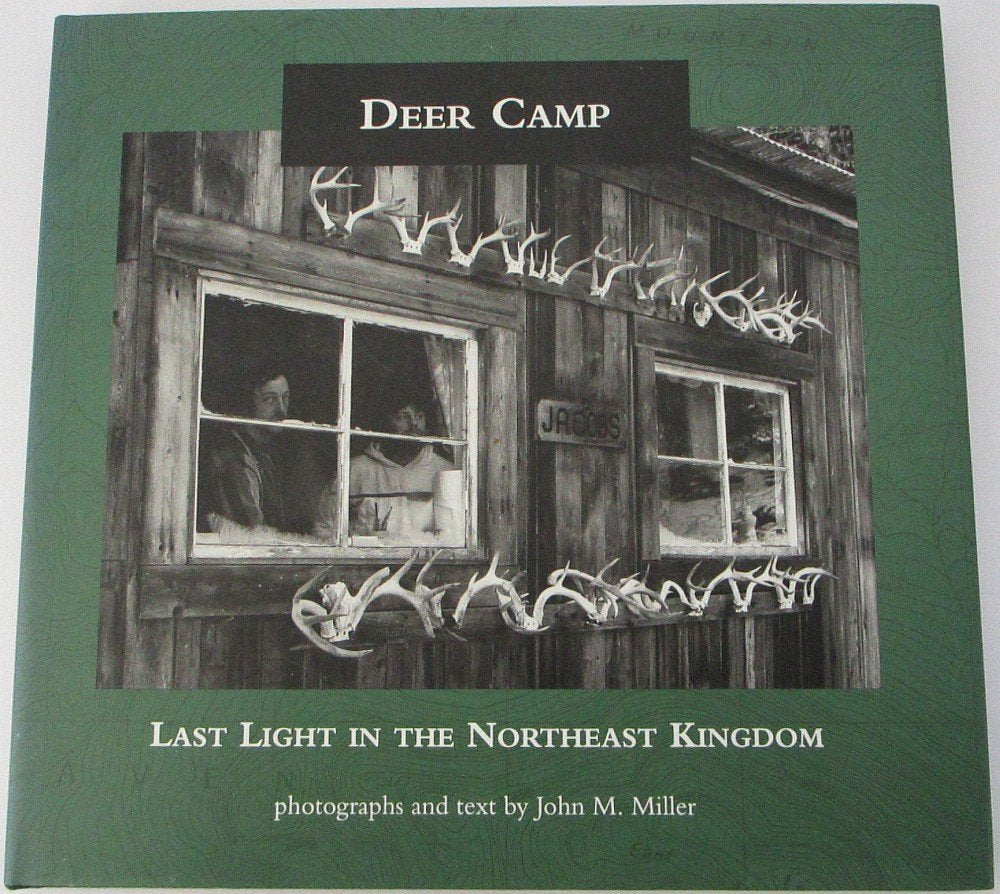 Deer Camp: Last Light in the Northeast Kingdom book