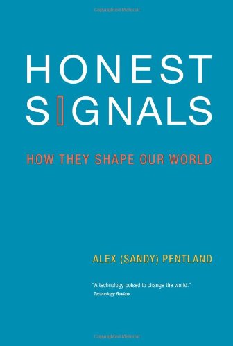 Honest Signals: How They Shape Our World Books