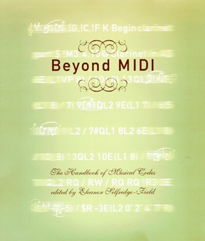 Beyond Midi: The Handbook of Musical Codes (The MIT Press) Computer Science