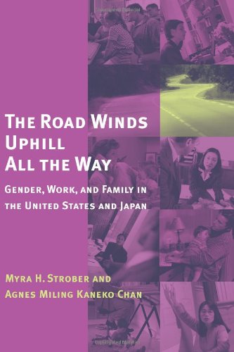 The Road Winds Uphill All the Way: Gender, Work, and Family in the United States and Japan Partnership & Love