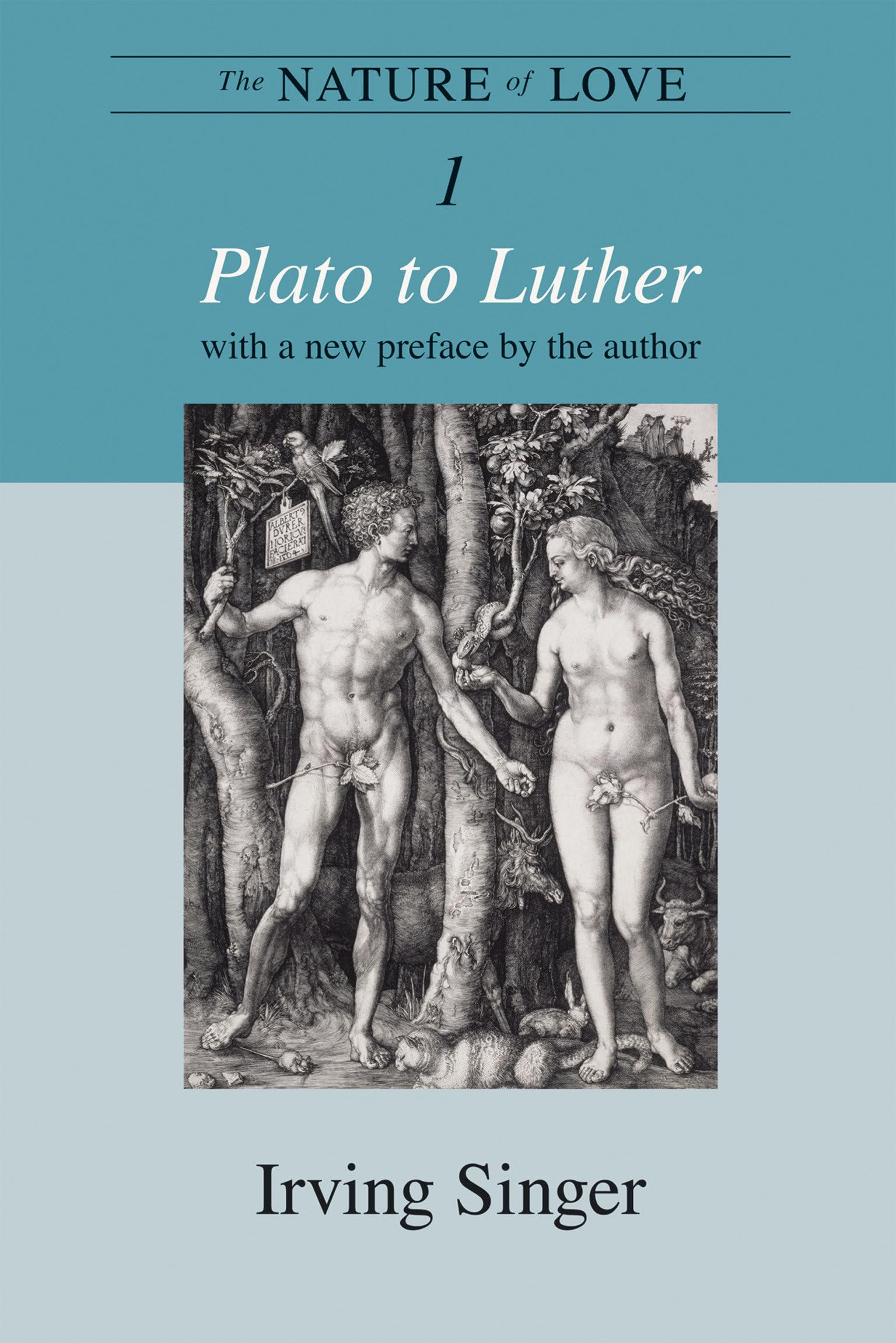 The Nature of Love, Volume 1 Philosophy