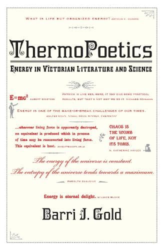 ThermoPoetics: Energy in Victorian Literature and Science Contemporary literature