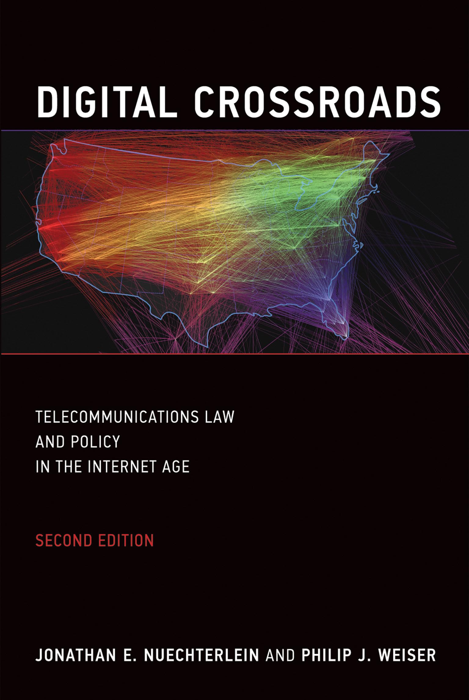 Digital Crossroads, second edition: Telecommunications Law and Policy in the Internet Age (Mit Press) Law