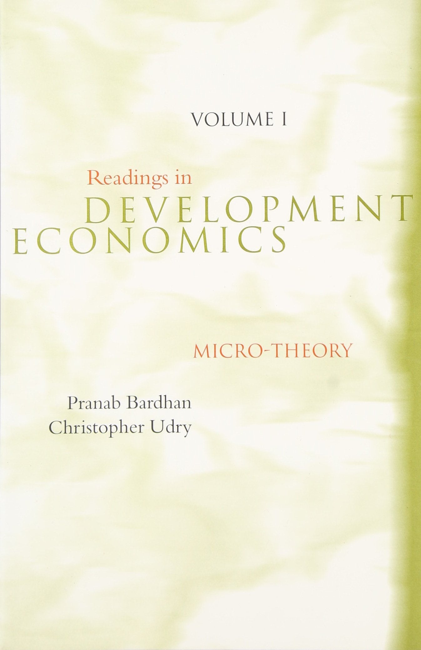Readings in Development Economics: Micro-Theory (Mit Press Readings in Economics) Medicine