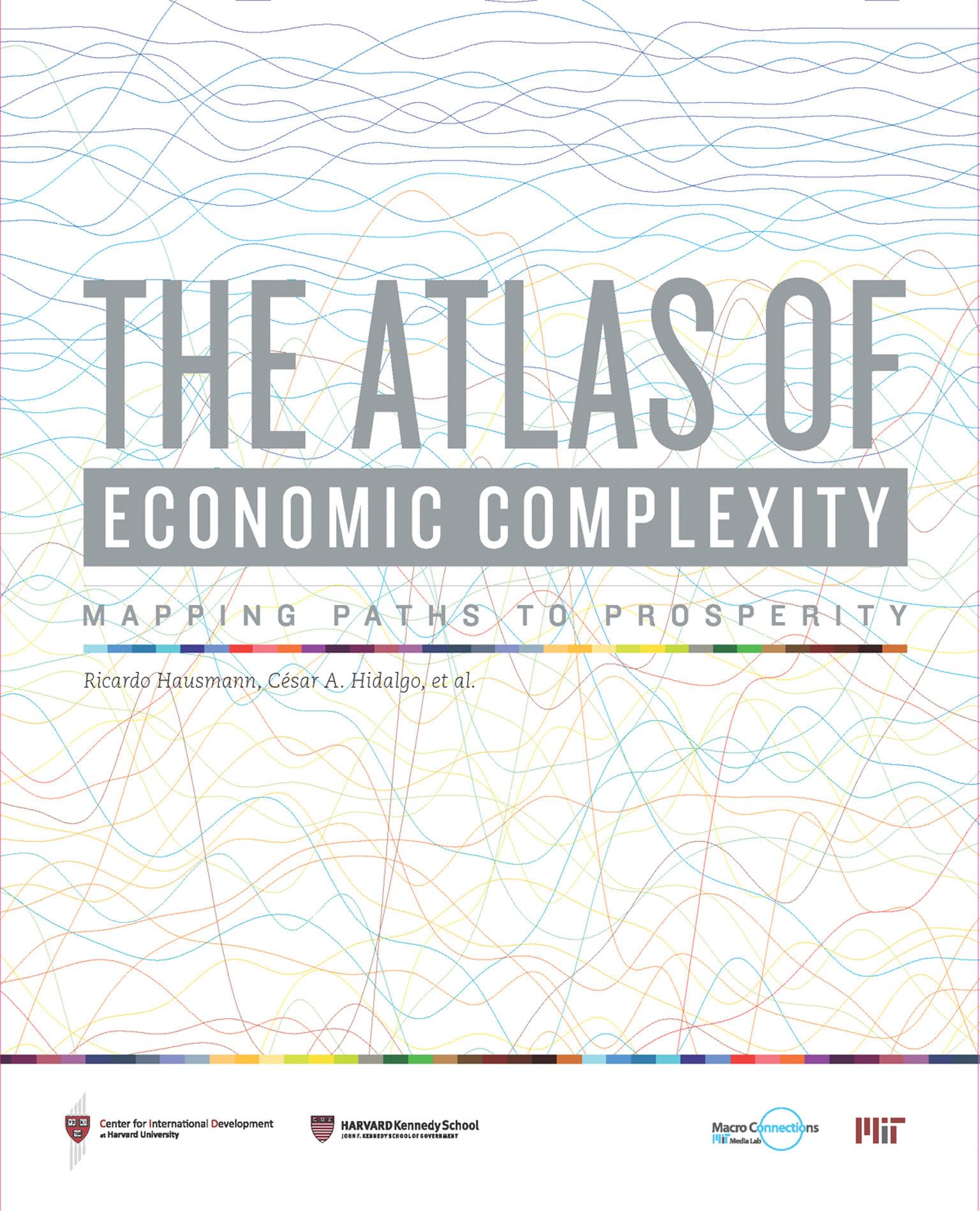 The Atlas of Economic Complexity: Mapping Paths to Prosperity (Mit Press) Social Sciences