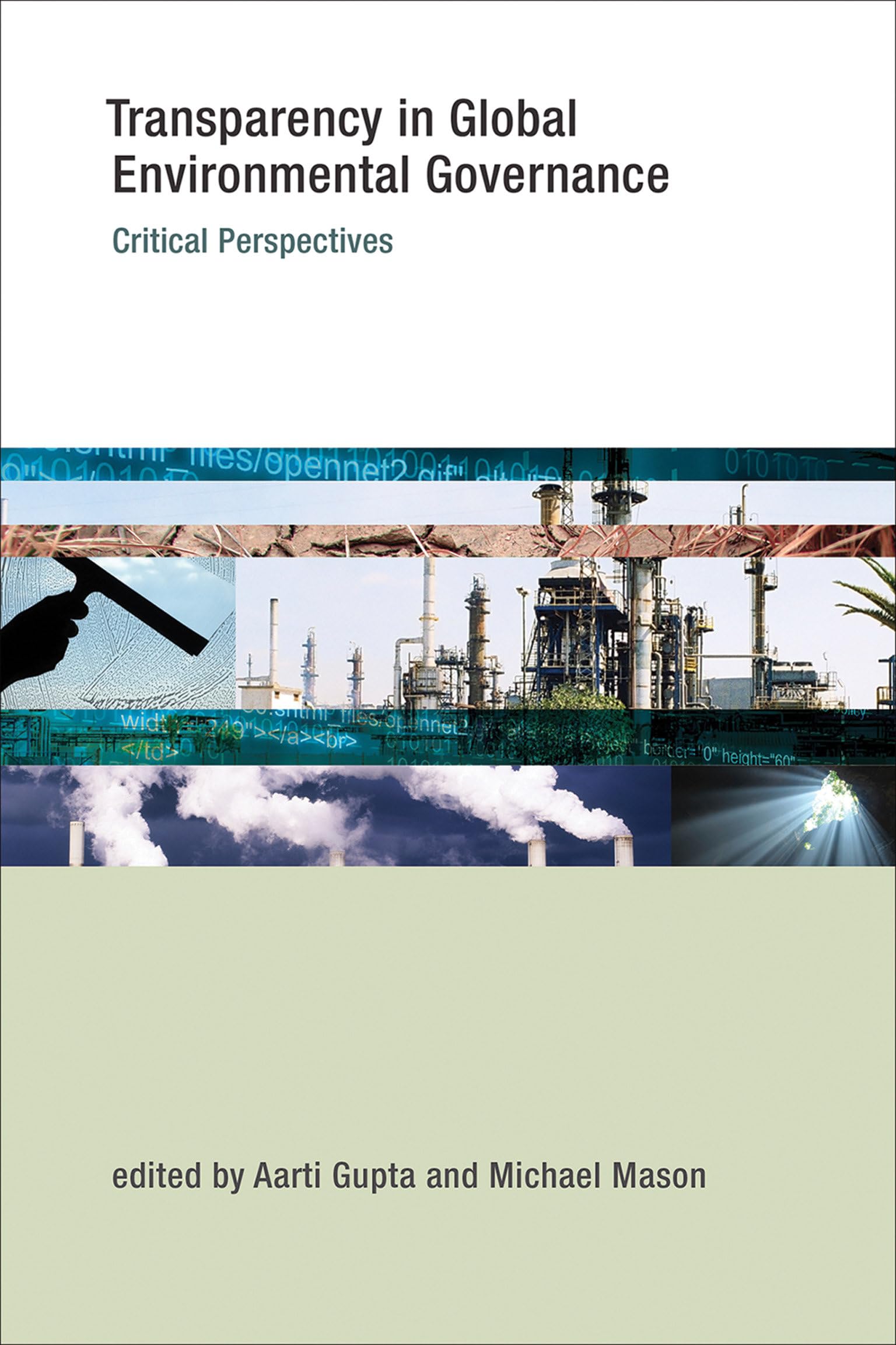 Transparency in Global Environmental Governance: Critical Perspectives book