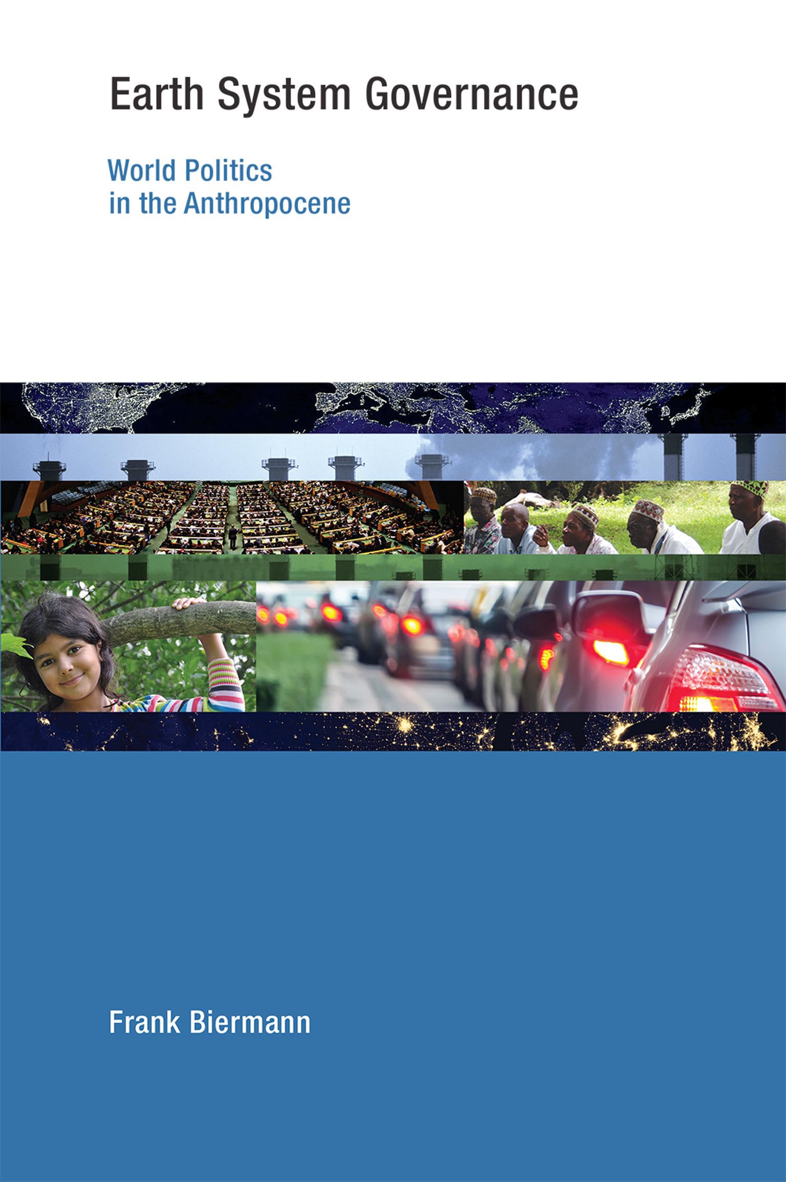 Earth System Governance: World Politics in the Anthropocene Mathematics