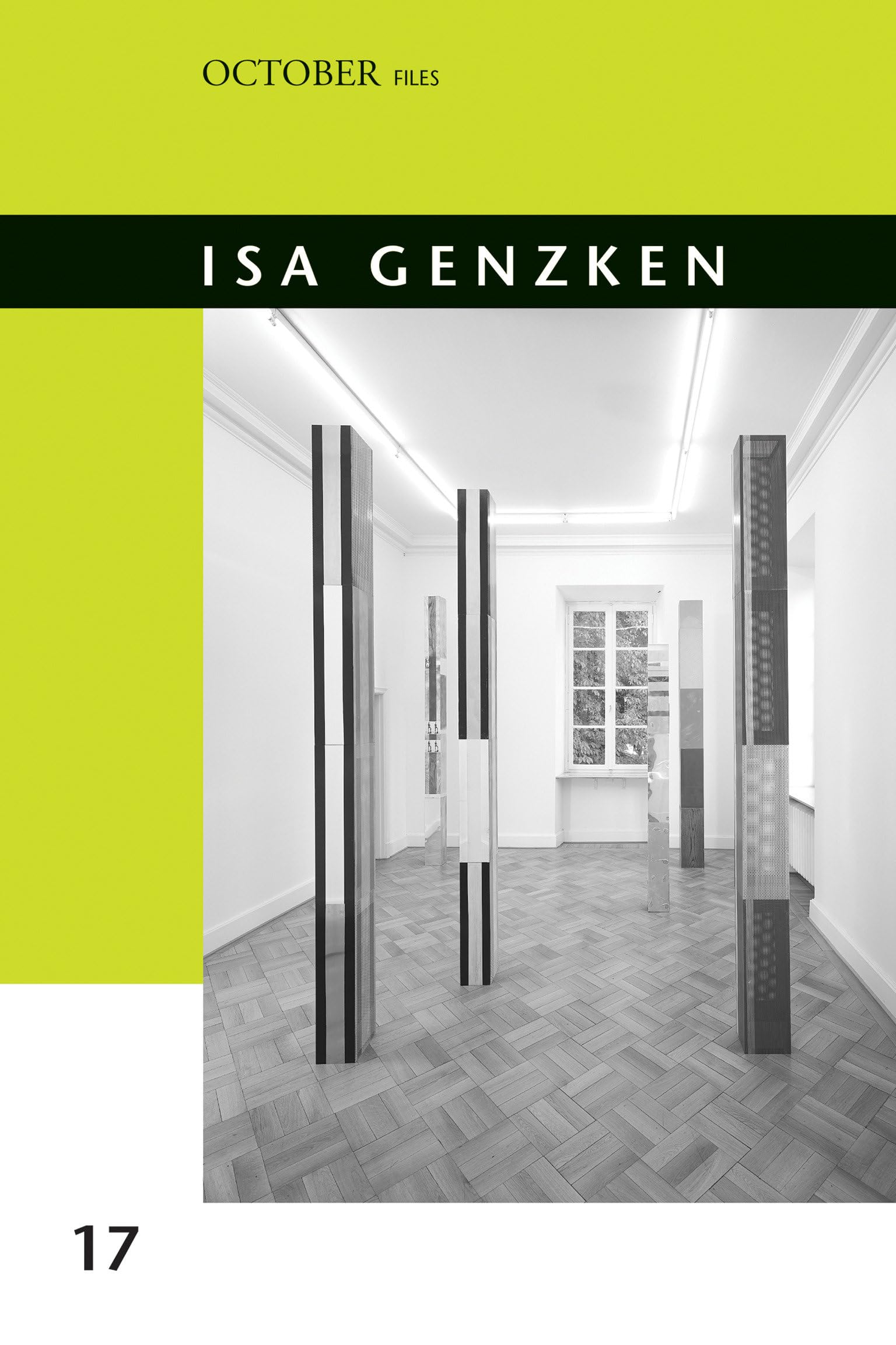 Isa Genzken (October Files, Band 17) Film, Art & Culture