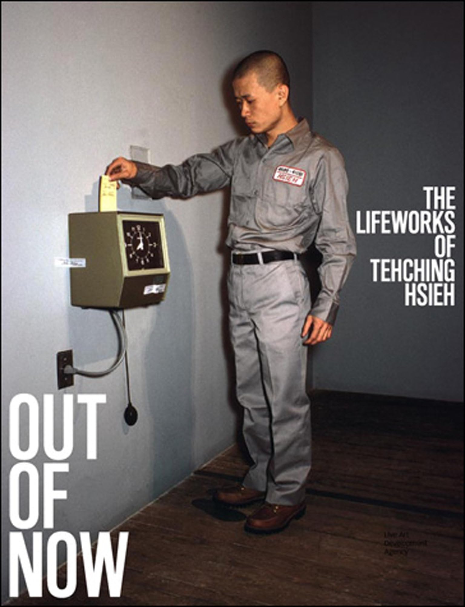 Out of Now, updated edition: The Lifeworks of Tehching Hsieh (The MIT Press) Film, Art & Culture