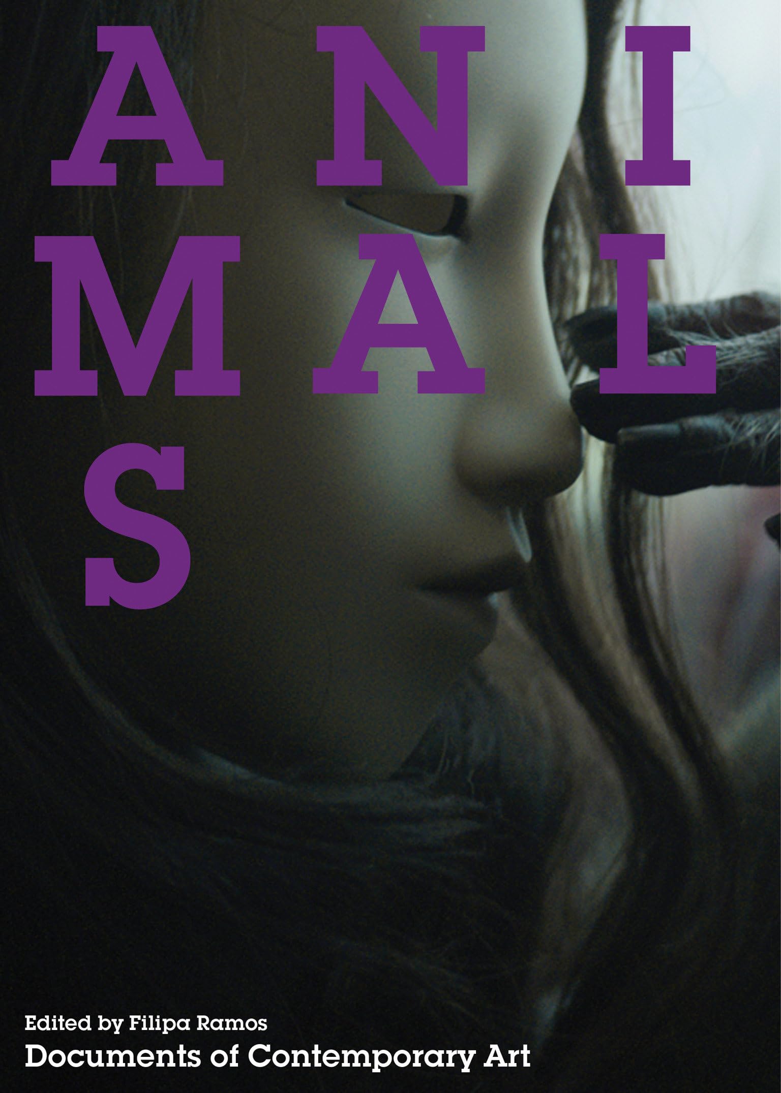Animals (Whitechapel: Documents of Contemporary Art) Social Sciences