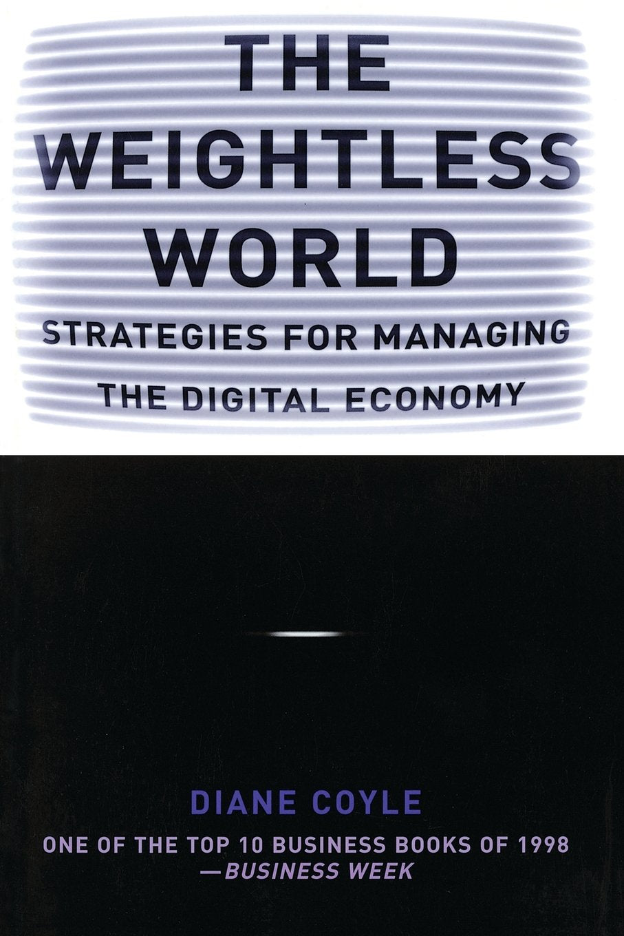 The Weightless World: Strategies for Managing the Digital Economy (Obex Series) Business, Finance & Career