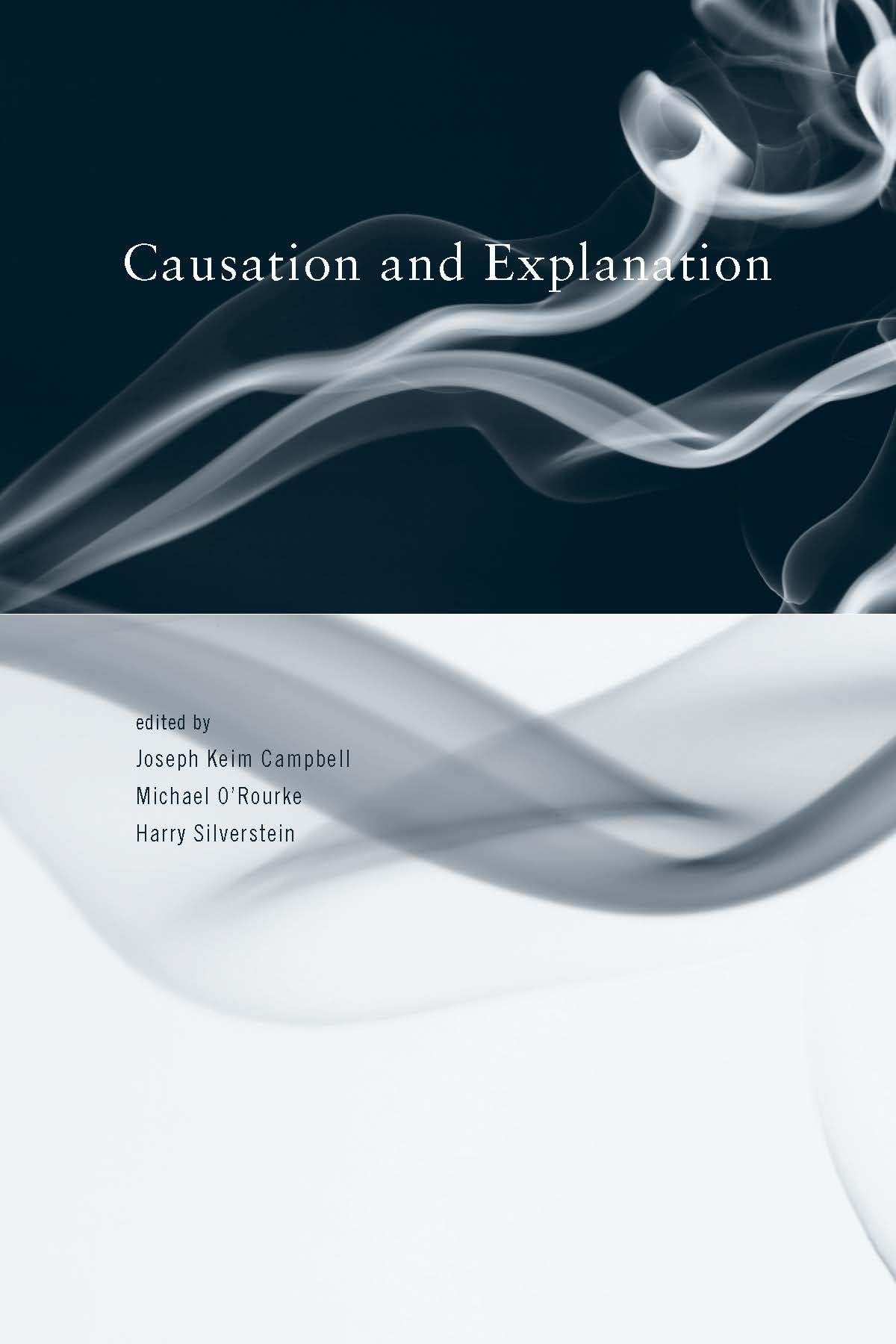 Causation and Explanation (Topics in Contemporary Philosophy, Band 4) Philosophy