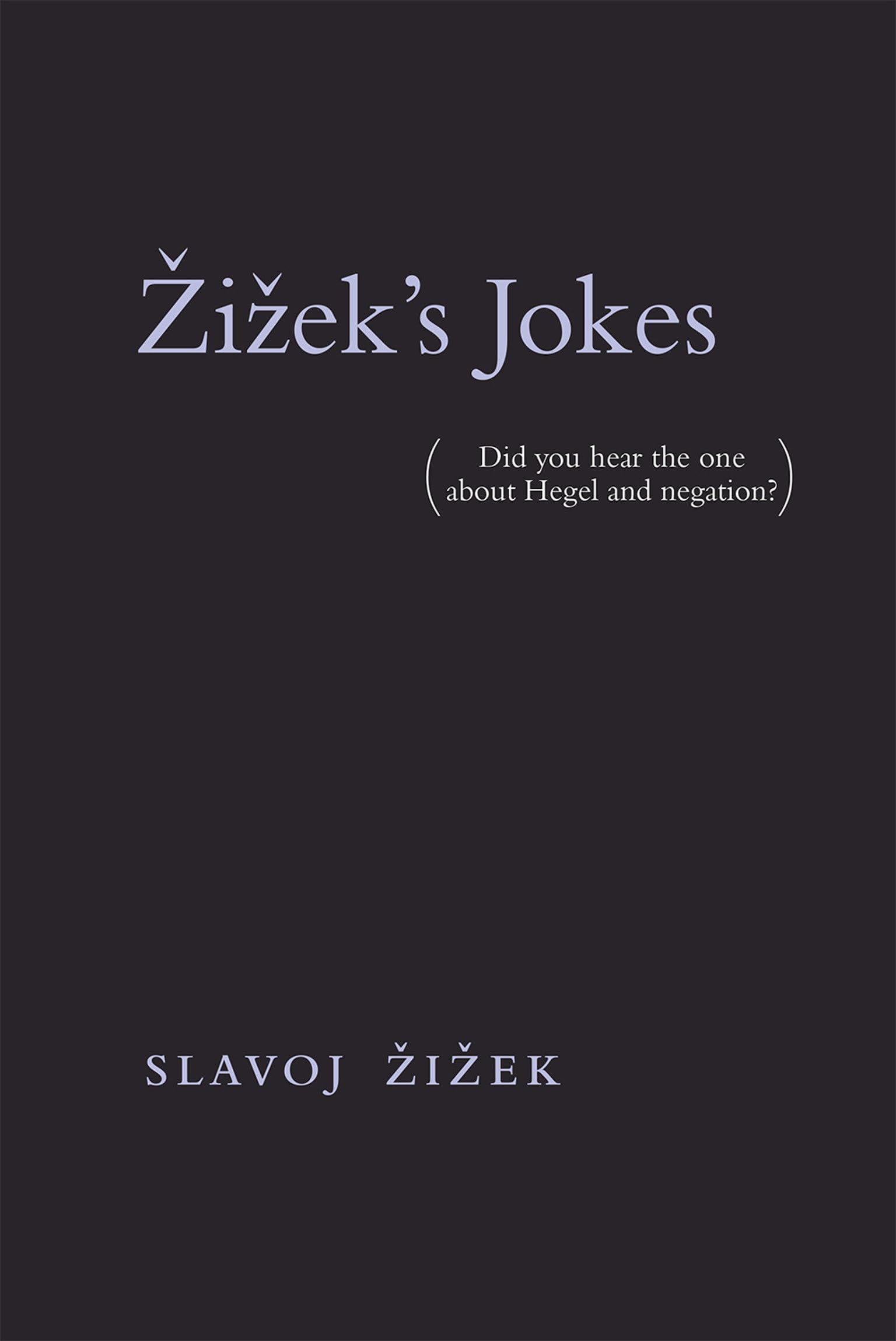 Zizek's Jokes Philosophy