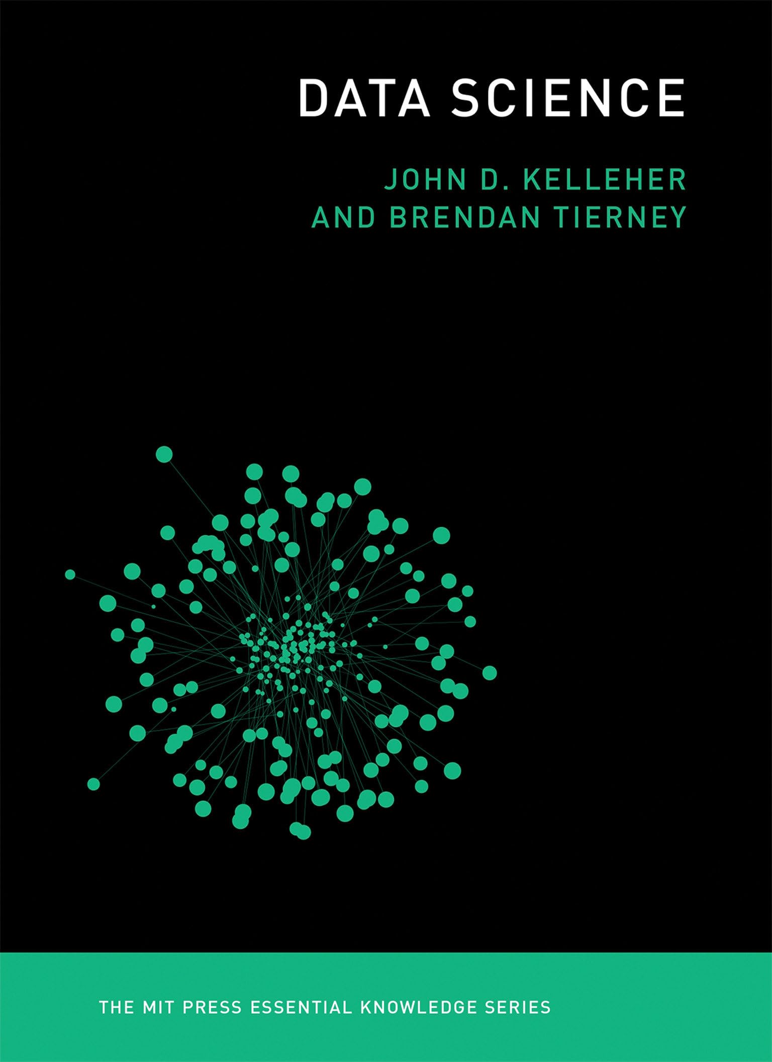 Data Science (The MIT Press Essential Knowledge series) Business, Finance & Career