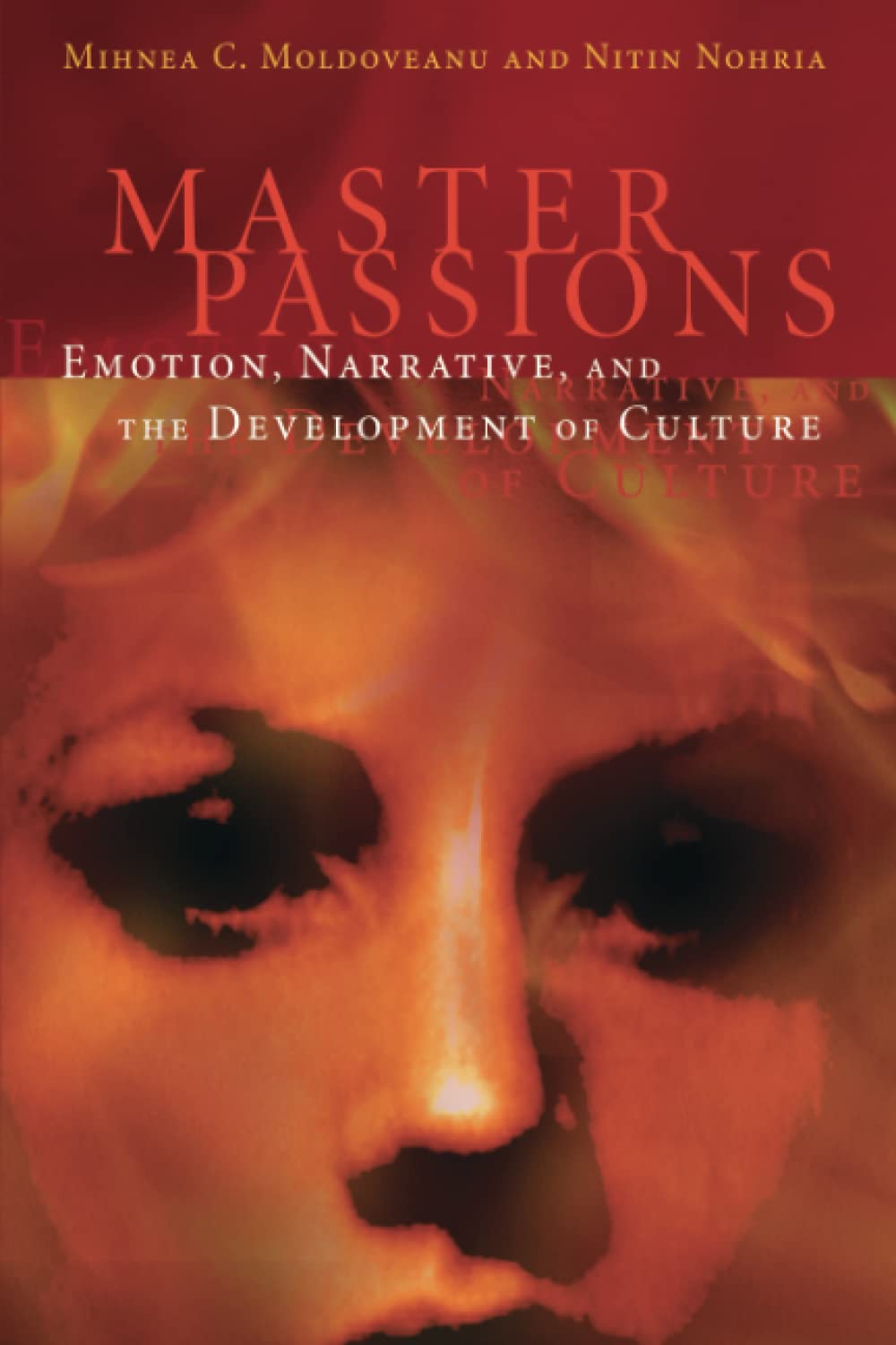 Master Passions: Emotion, Narrative, and the Development of Culture Philosophy