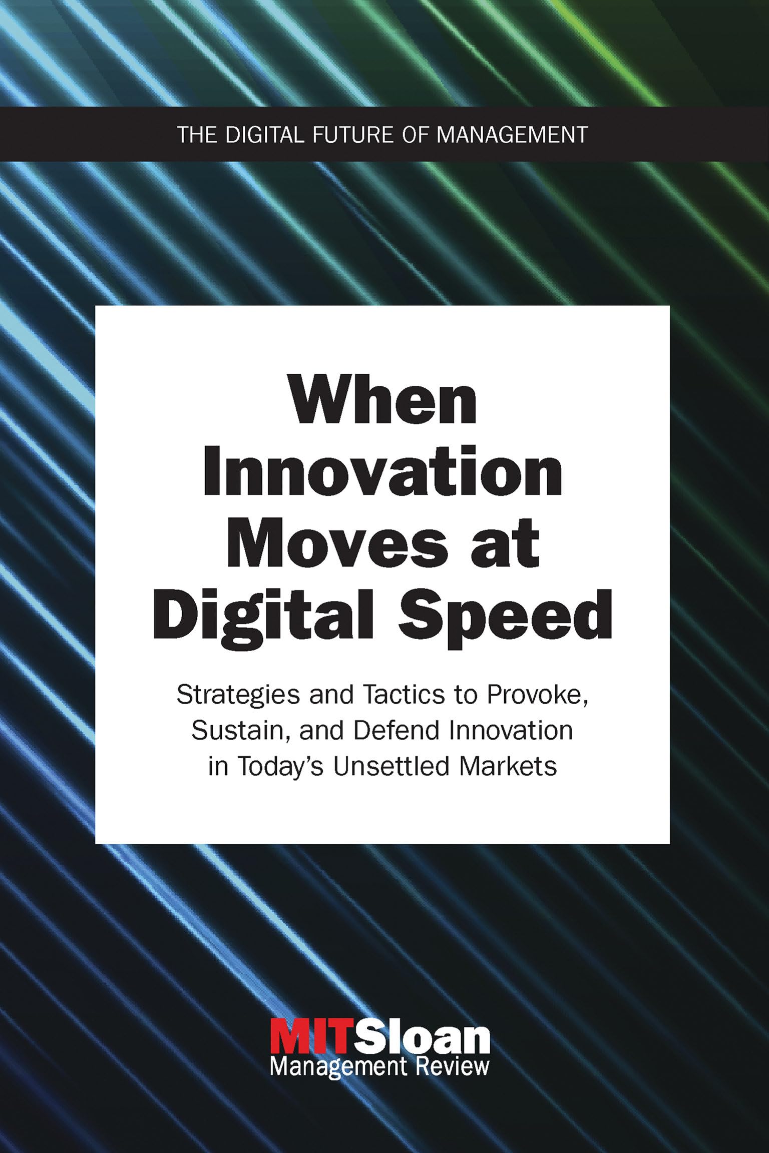 When Innovation Moves at Digital Speed Business, Finance & Career