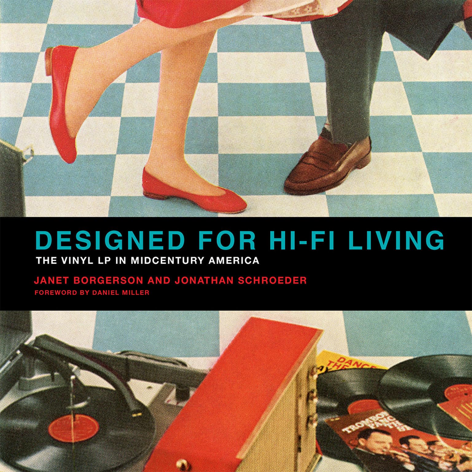 Designed for Hi-Fi Living: The Vinyl LP in Midcentury America (Mit Press) Books