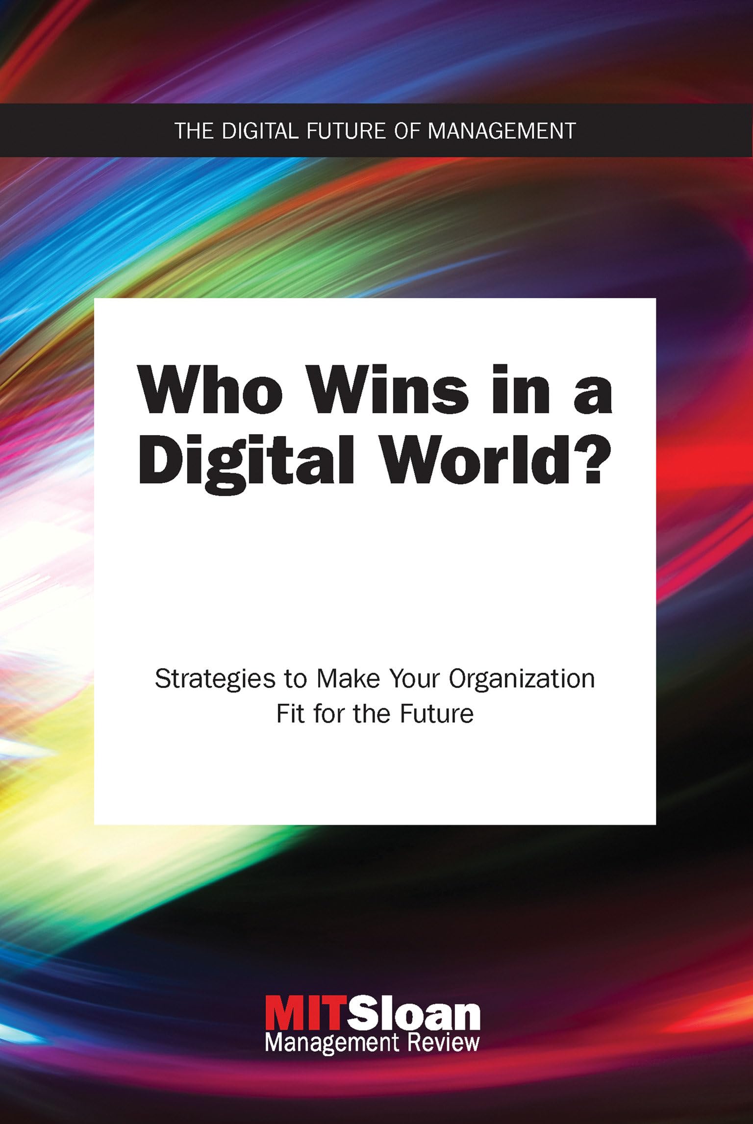 Who Wins in a Digital World? Business, Finance & Career