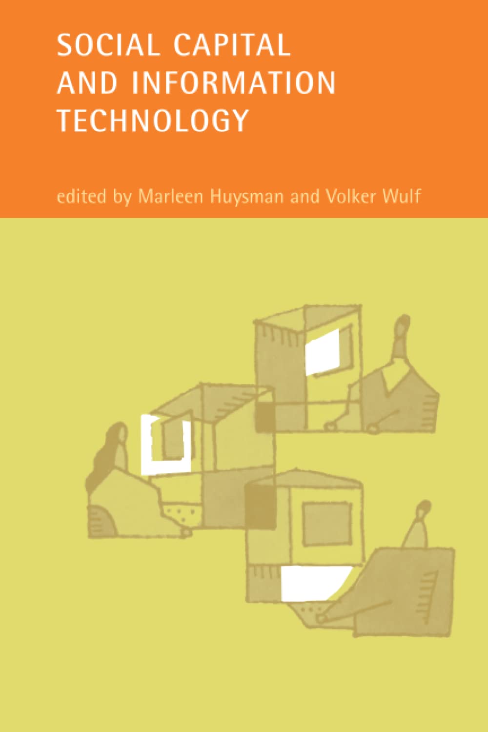 Social Capital and Information Technology (The Mit Press) Social Sciences