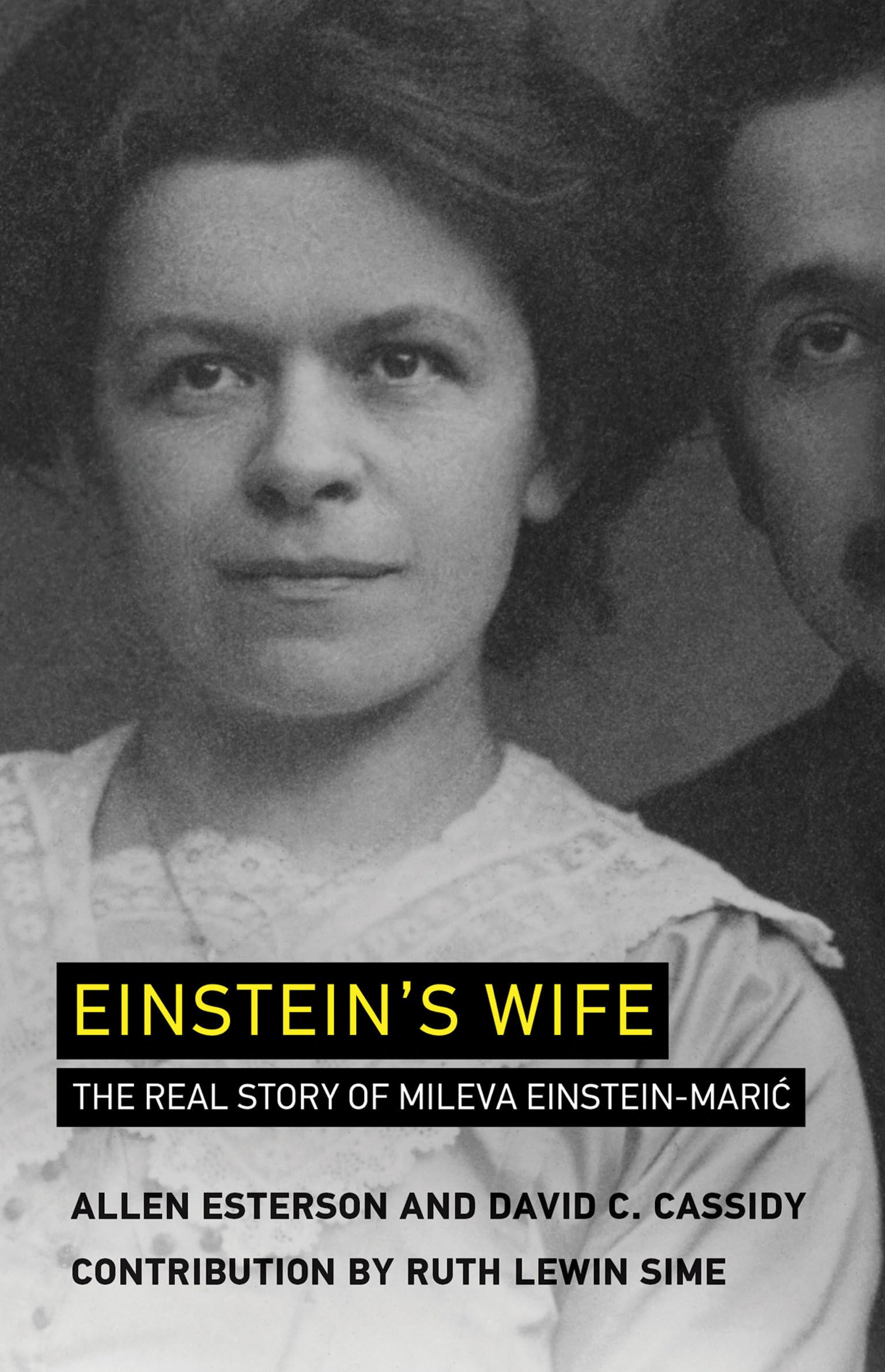 Einstein's Wife: The Real Story of Mileva Einstein-Maric (Mit Press) Science