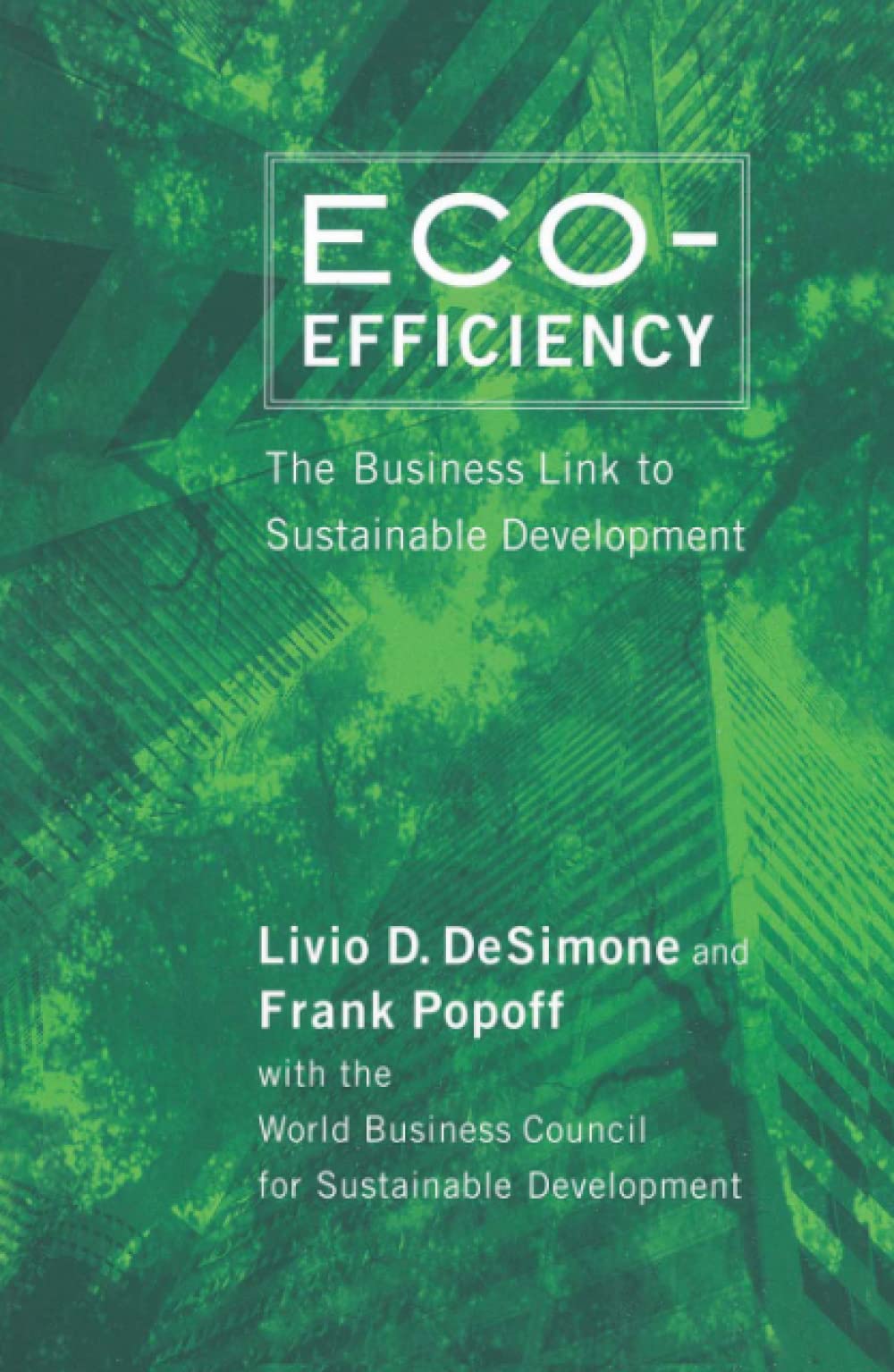 Eco-Efficiency: The Business Link to Sustainable Development (MIT Press) Business, Finance & Career