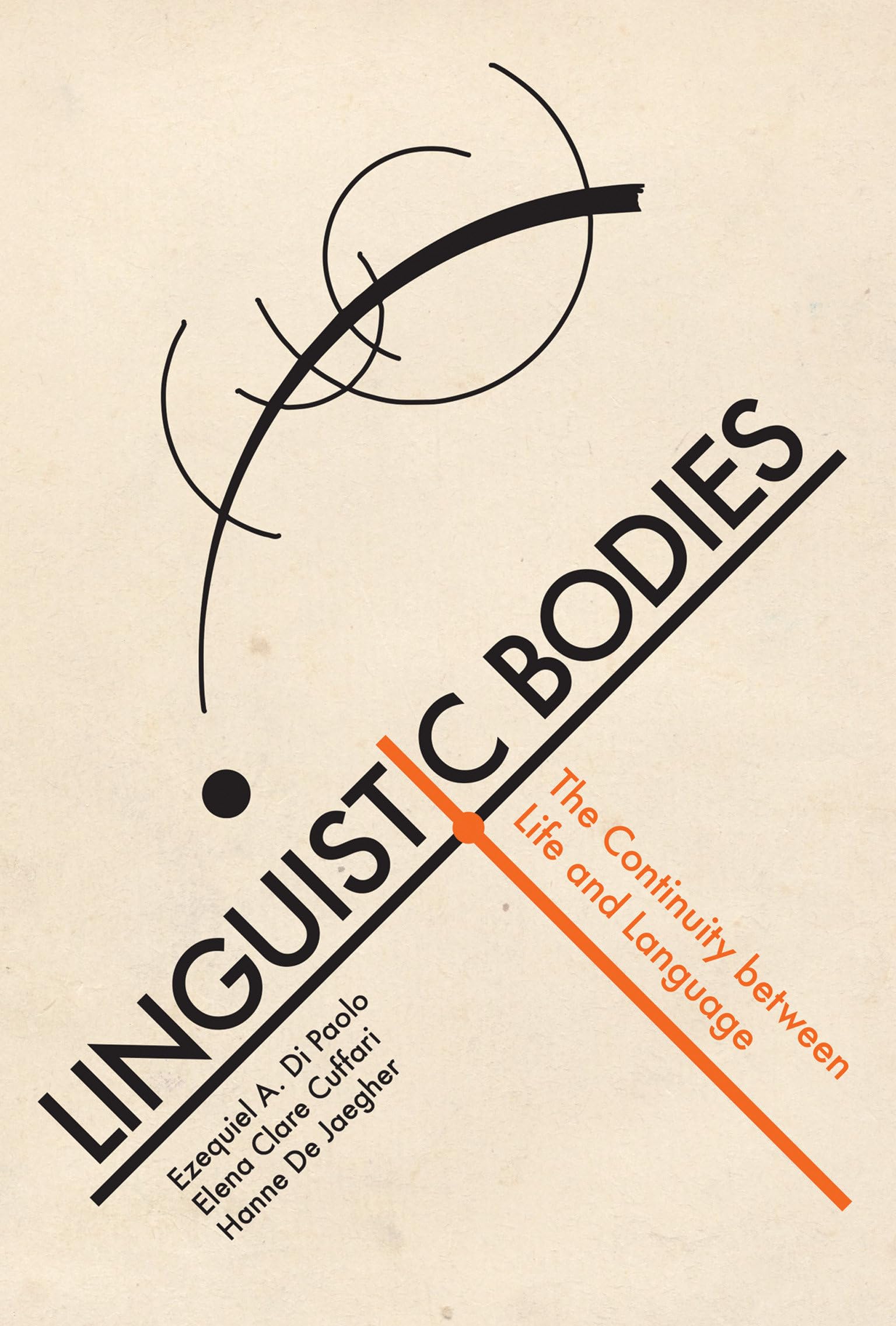 Linguistic Bodies: The Continuity between Life and Language book
