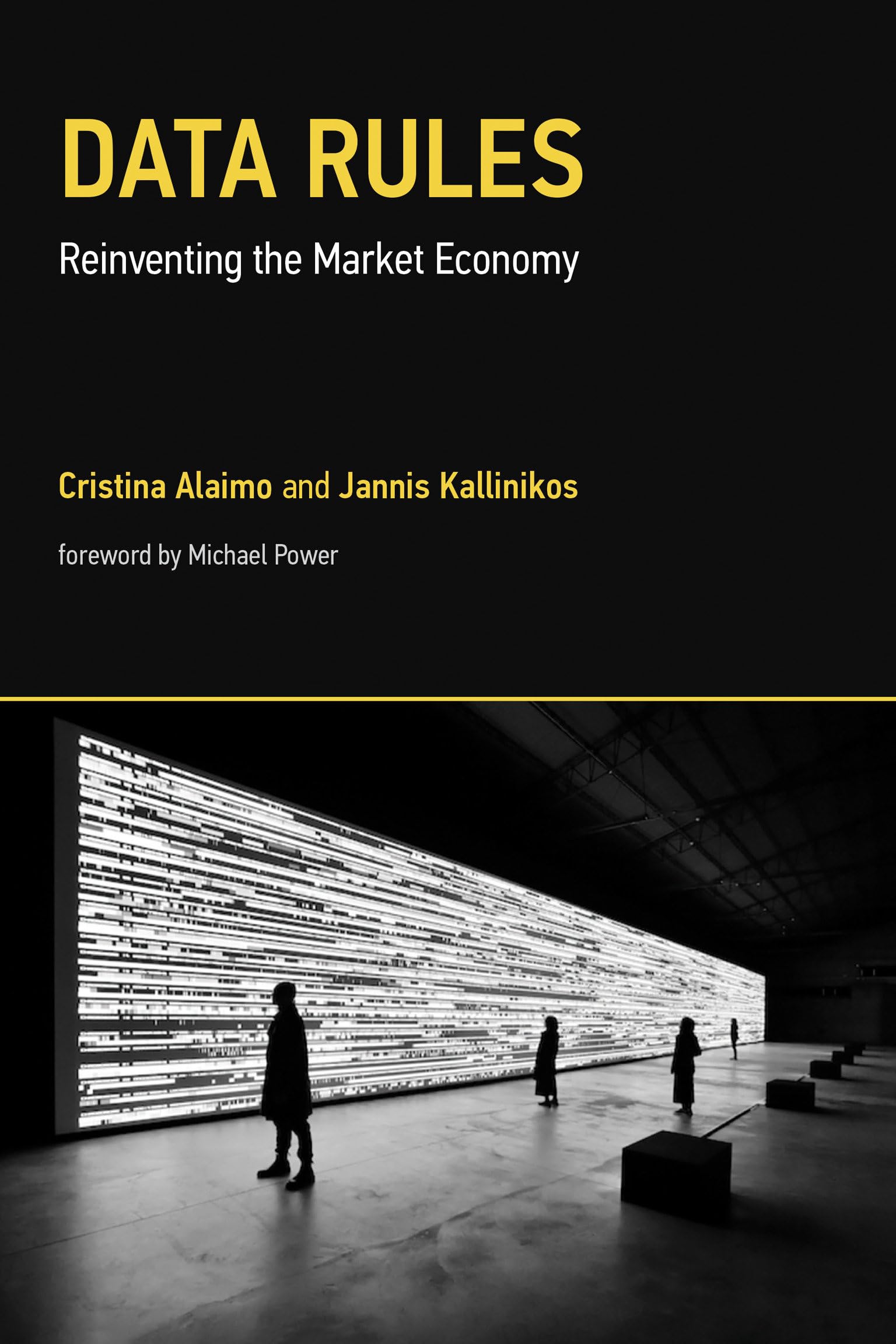 Data Rules: Reinventing the Market Economy (Acting with Technology) Media & Communication