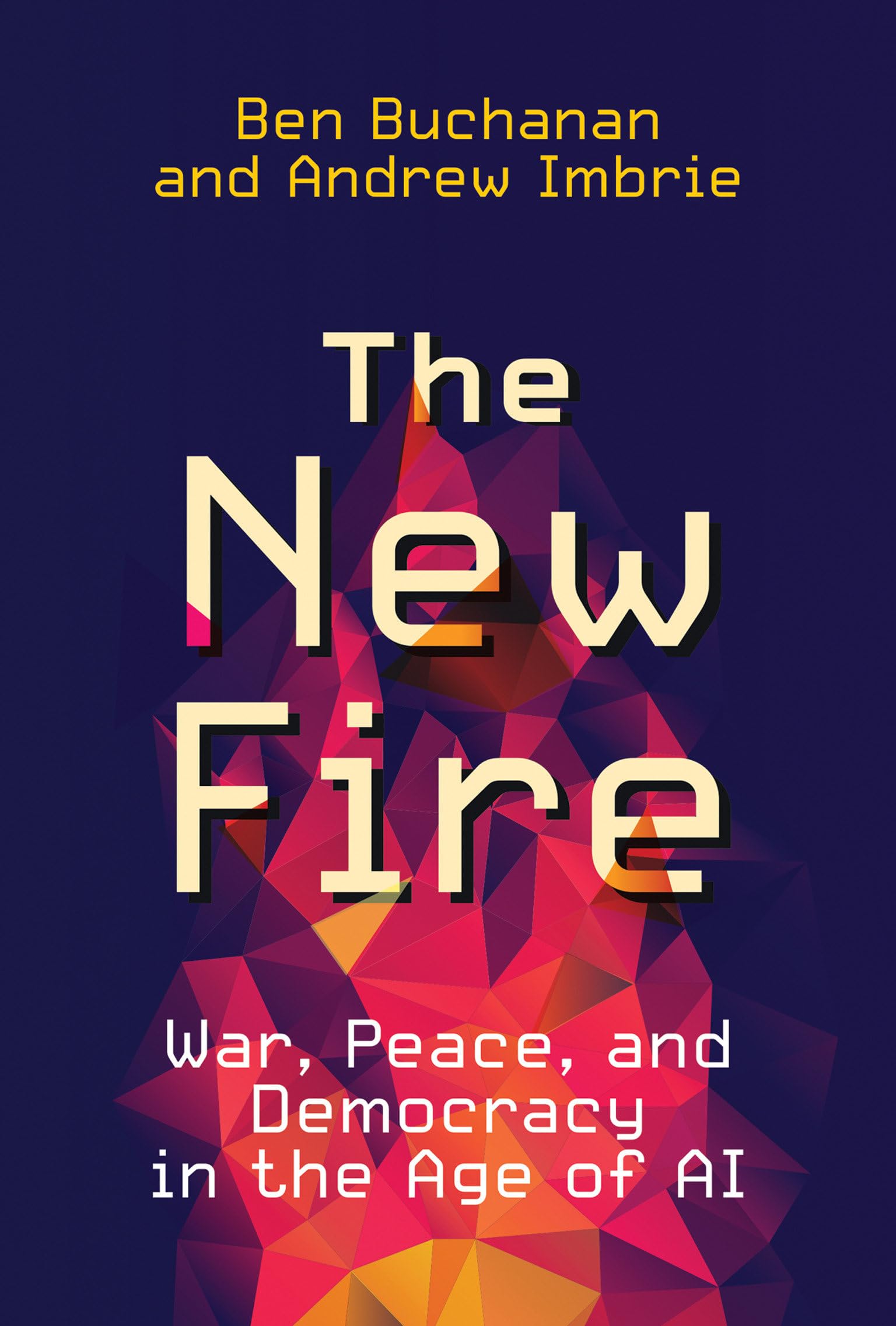 The New Fire: War, Peace, and Democracy in the Age of AI Business, Finance & Career