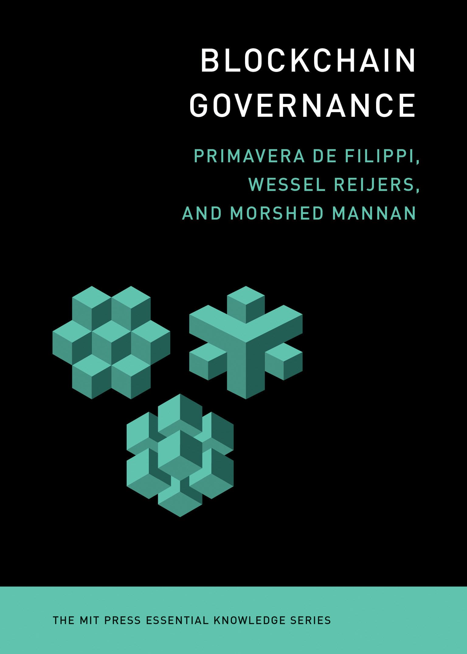 Blockchain Governance (The MIT Press Essential Knowledge series) Business, Finance & Career