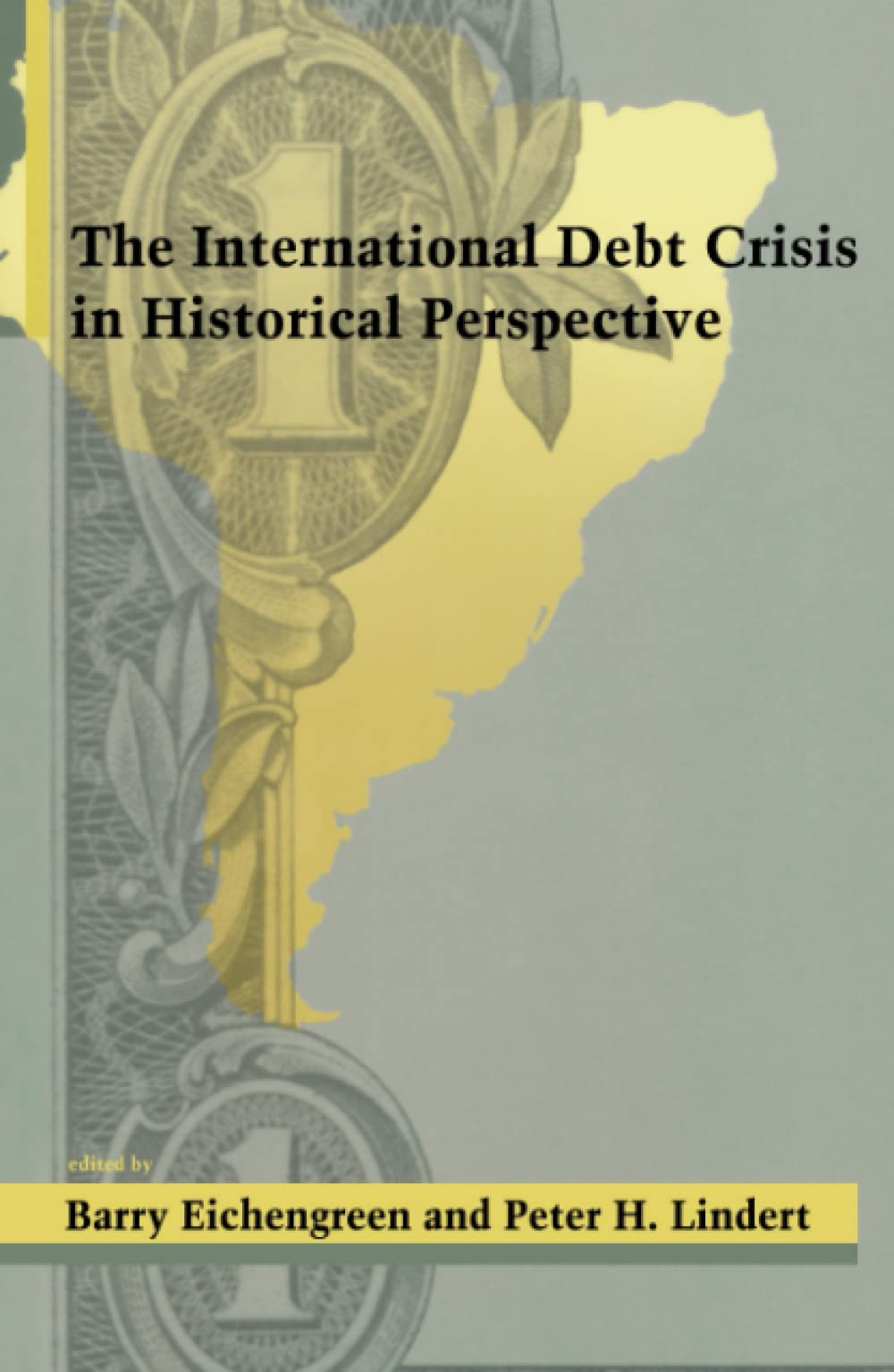 The International Debt Crisis in Historical Perspective Business, Finance & Career