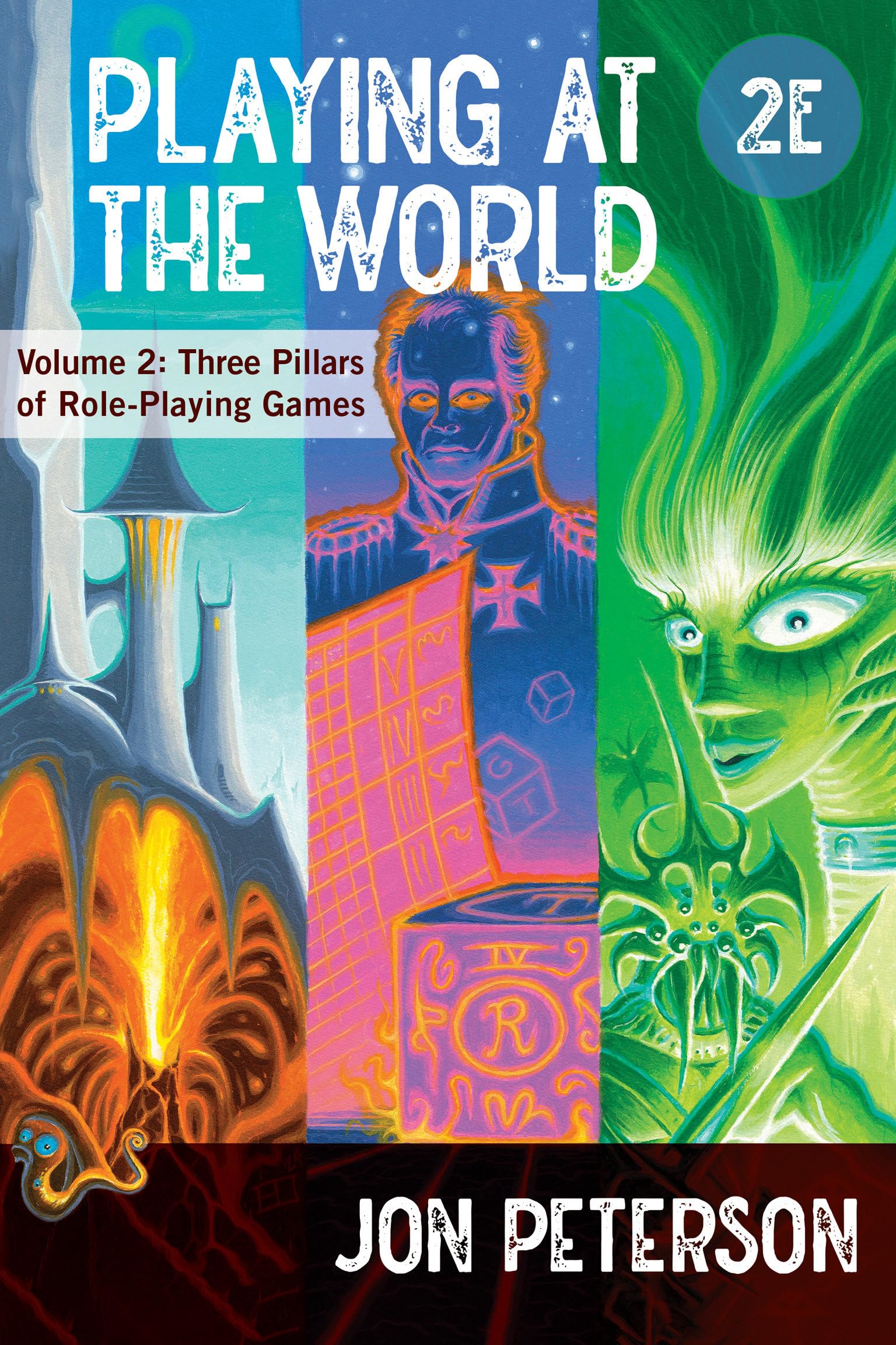 Playing at the World, 2E, Volume 2: Three Pillars of Role-Playing Games (Game Histories, Band 2) Books