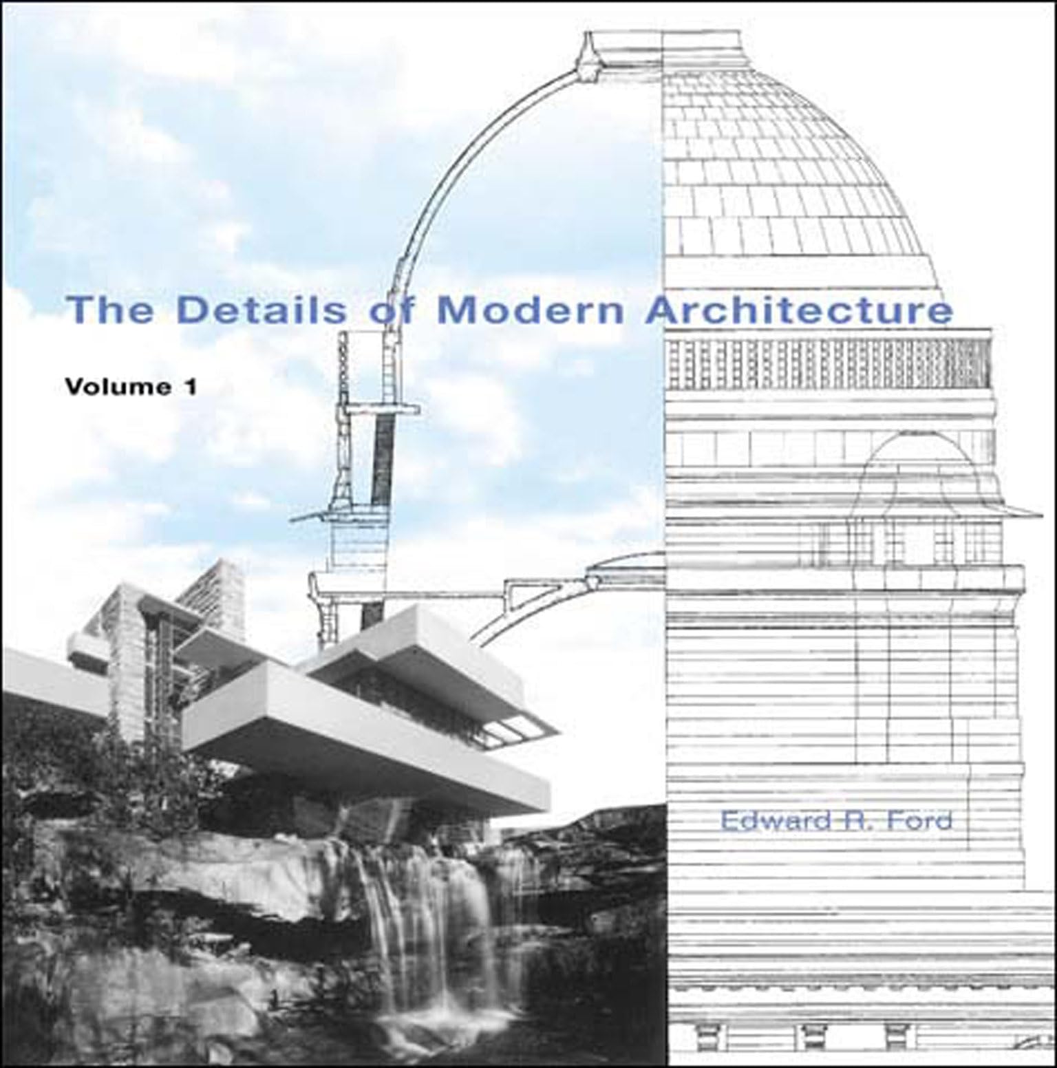 The Details of Modern Architecture, Volume 1 book