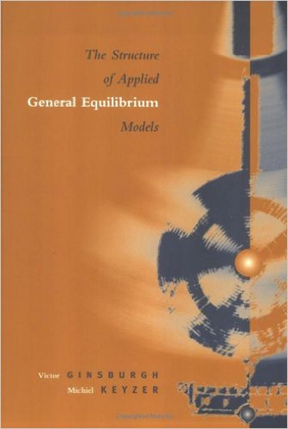 Product Image: The Structure of Applied General Equilibrium Models
