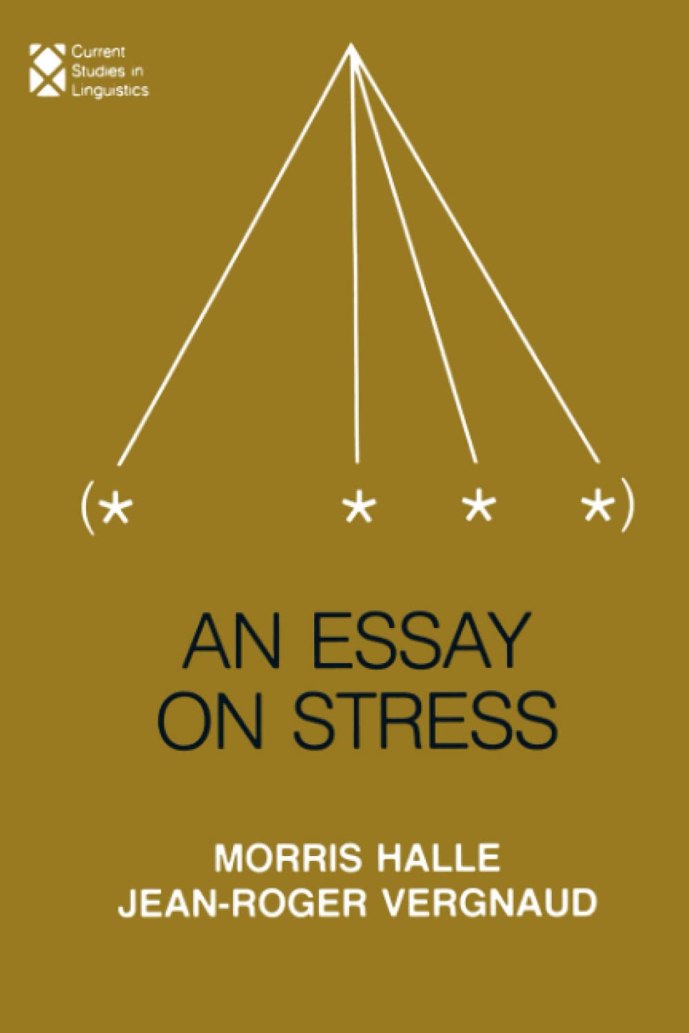 An Essay On Stress (Current Studies in Linguistics Series, Band 15) Social Sciences