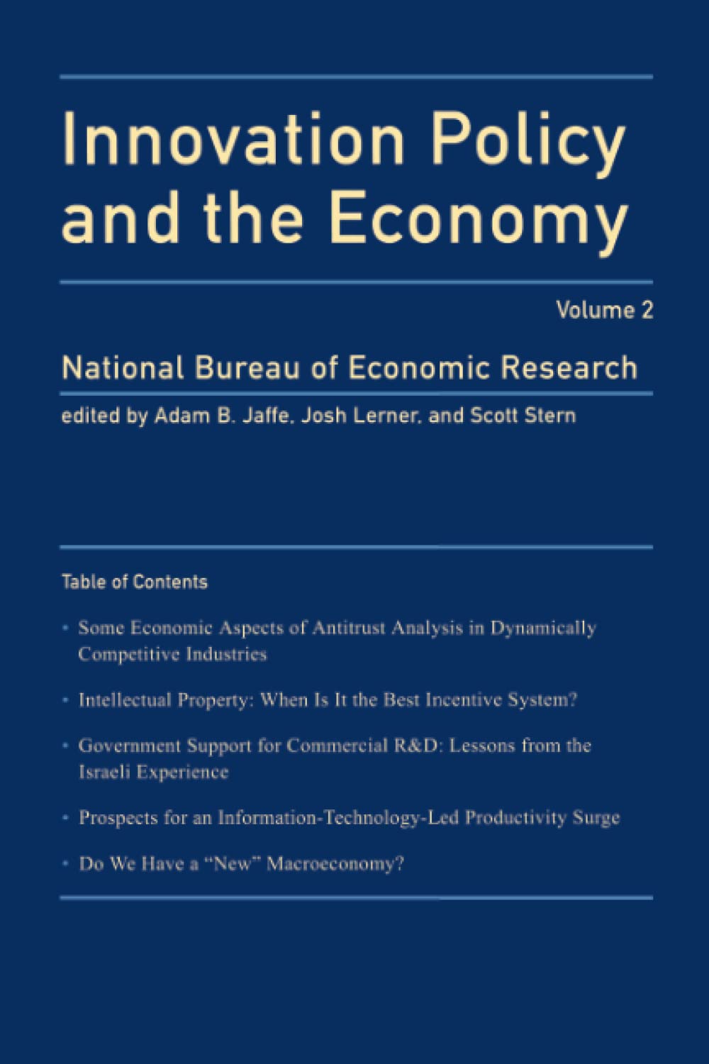 Innovation Policy and the Economy, Volume 2 (Nber Innovation Policy and the Economy Series) Business, Finance & Career