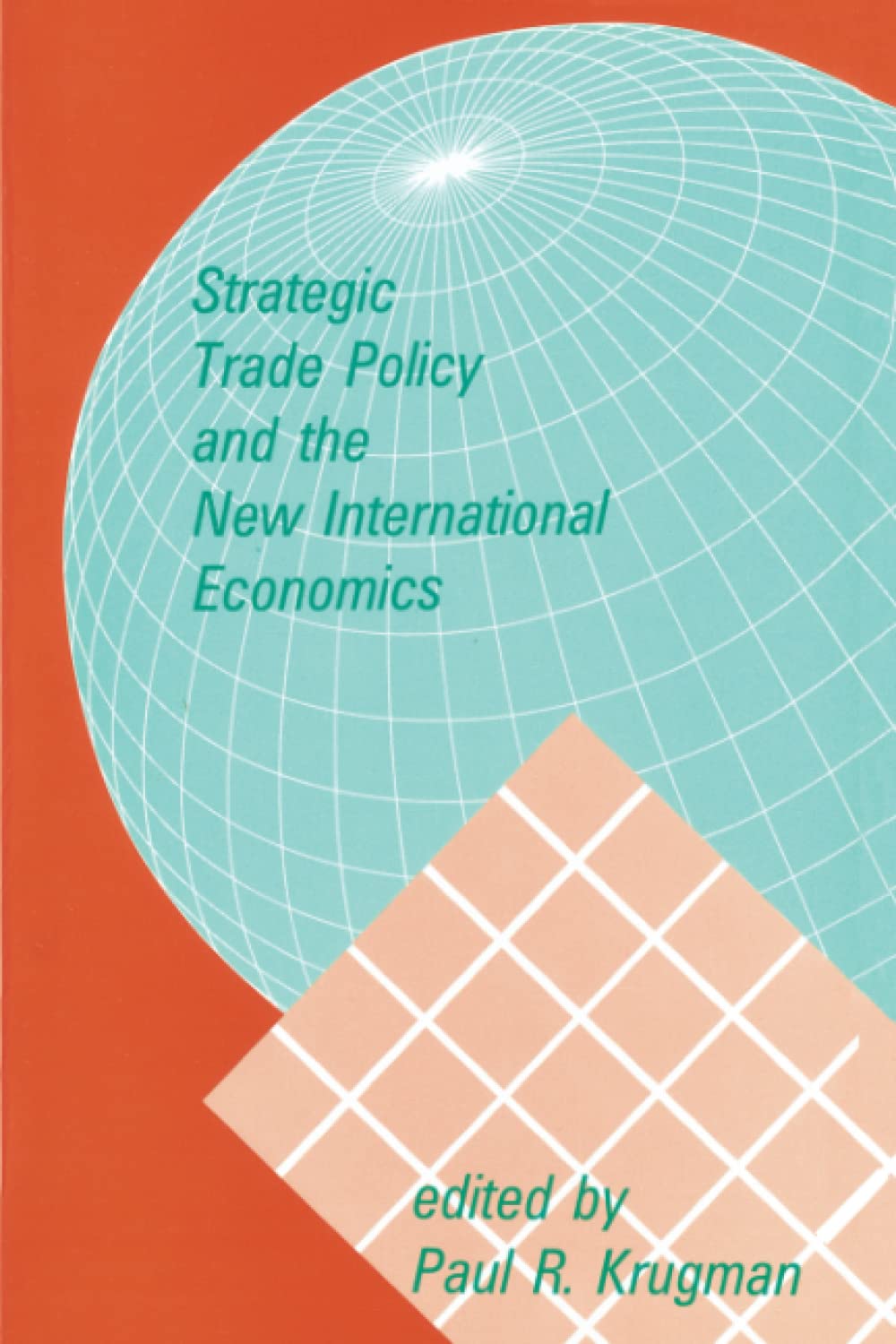Strategic Trade Policy and the New International Economics Business, Finance & Career