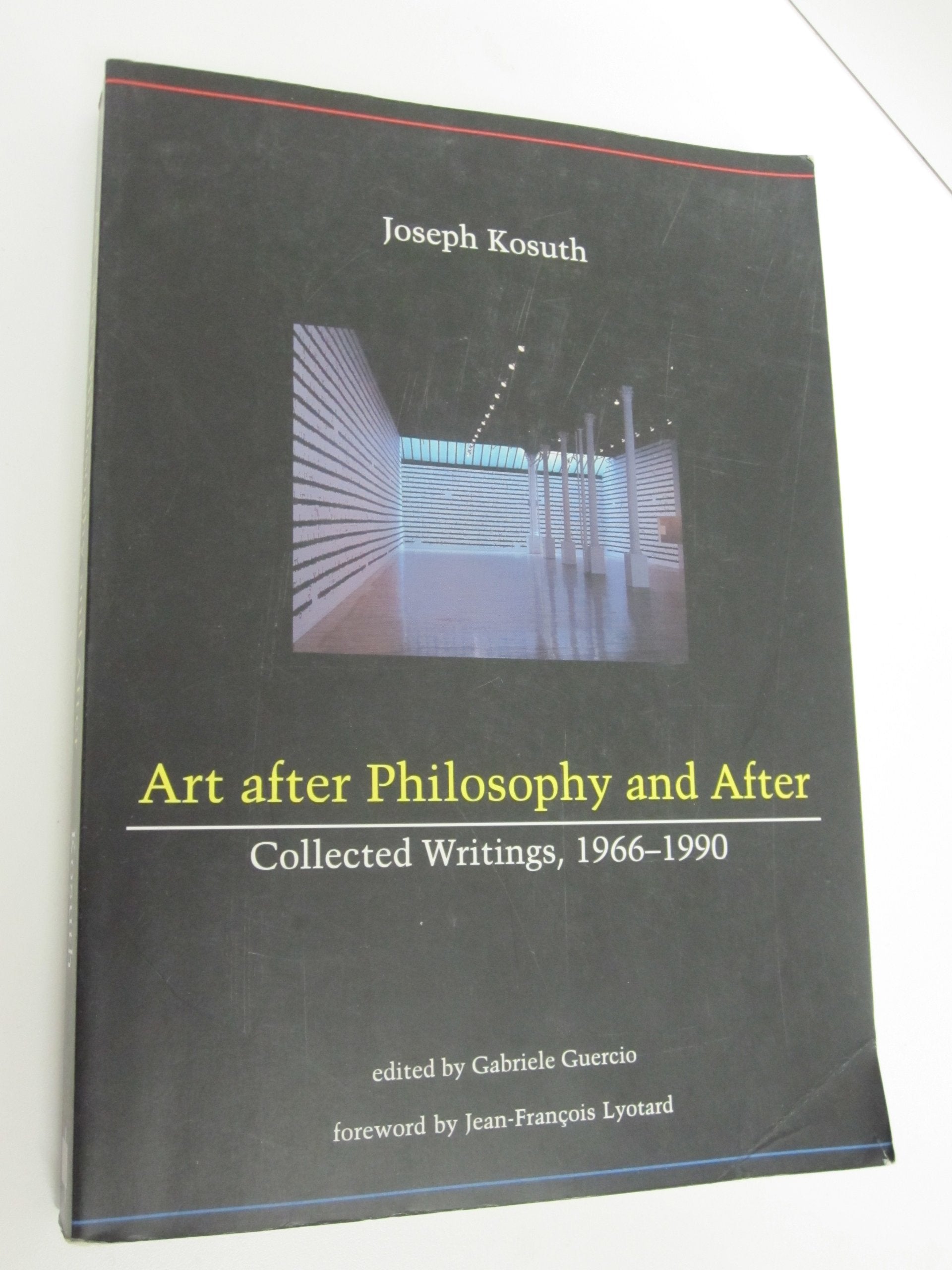 Art After Philosophy and After: Collected Writings, 1966-1990: Collected Writings, 1966-90 Philosophy