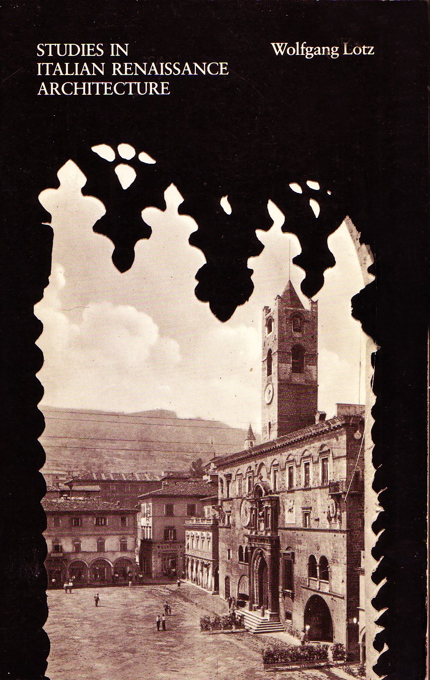 Studies in Italian Renaissance Architecture Architecture