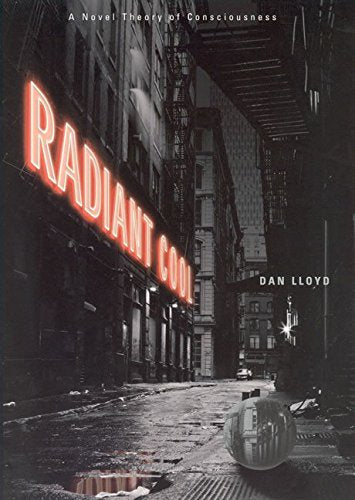 Radiant Cool: A Novel Theory of Consciousness Philosophy